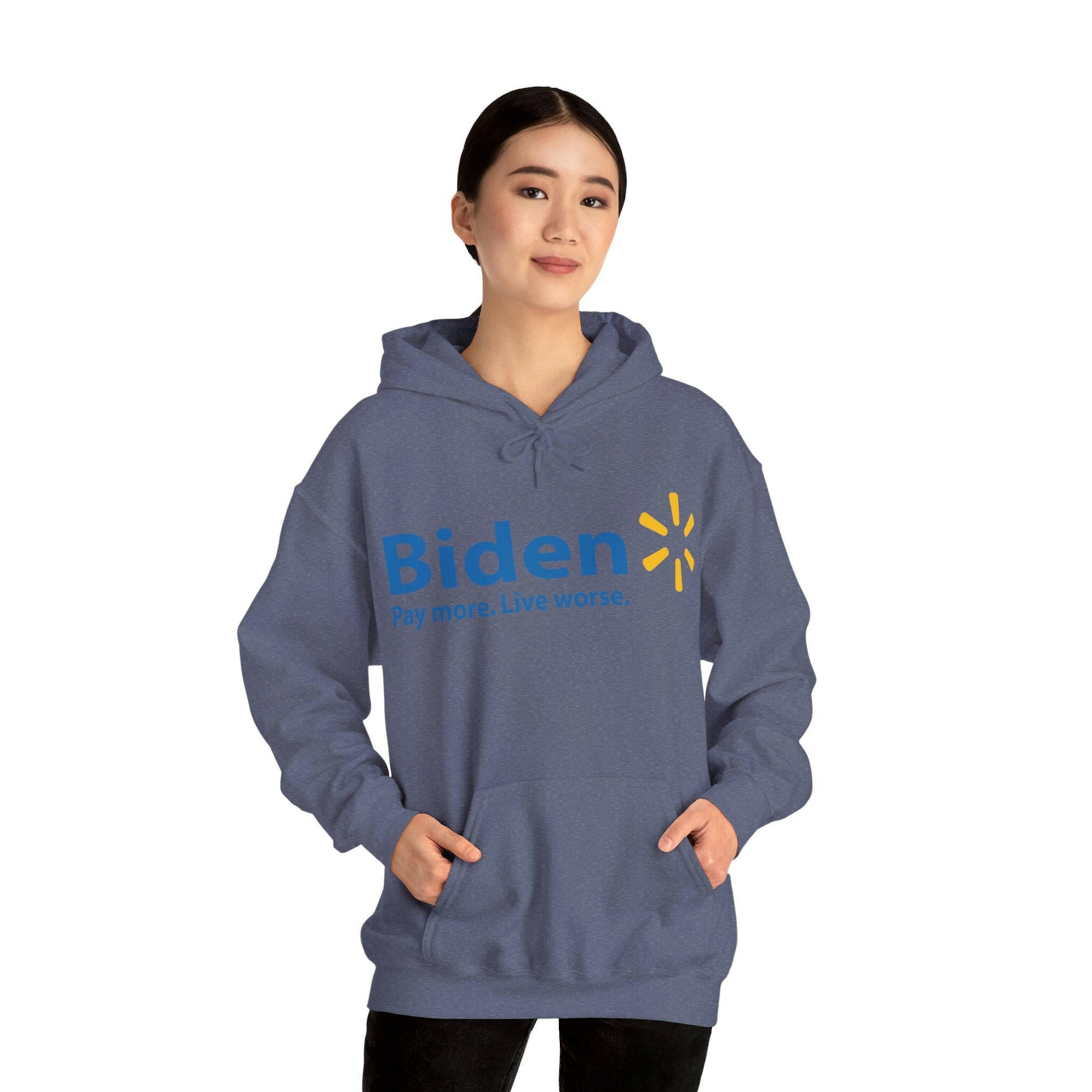 Biden: Pay More, Live Worse Hoodie