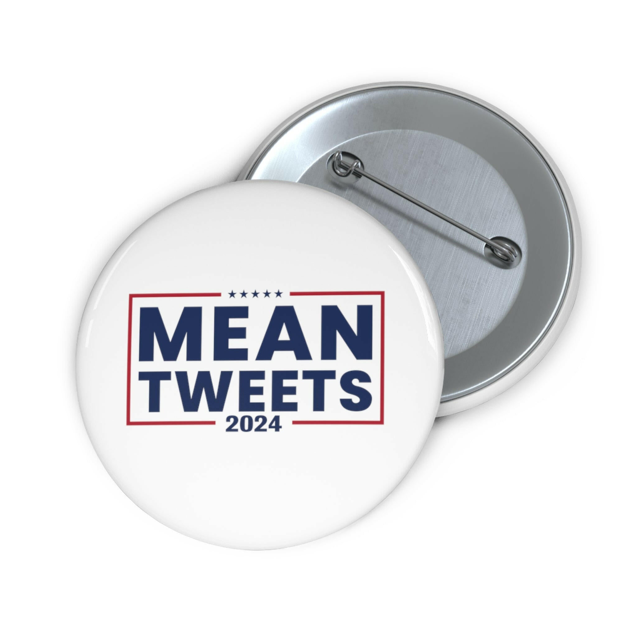 Mean Tweets 2024 Custom Pin Button