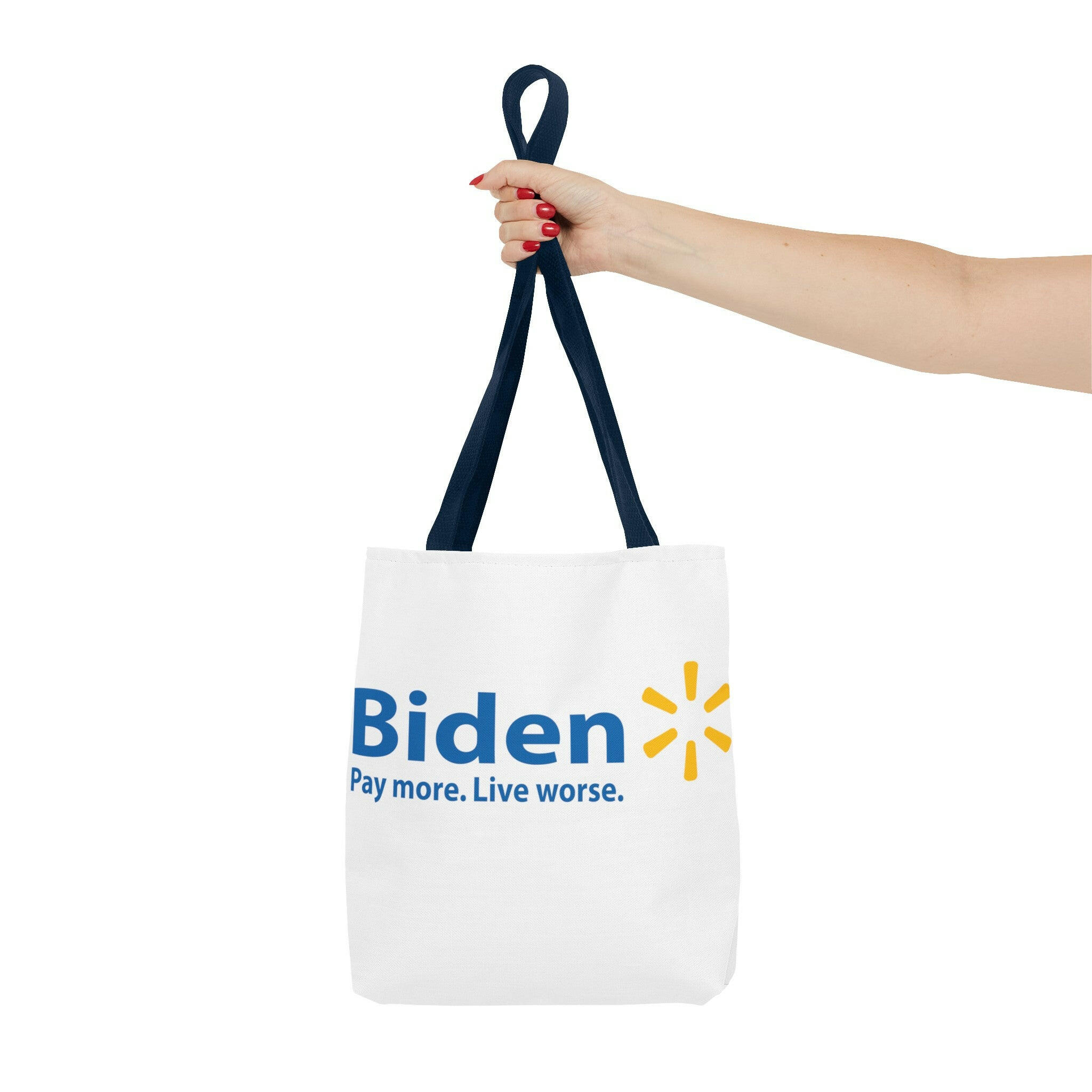 Biden: Pay More, Live Worse Statement Tote Bag