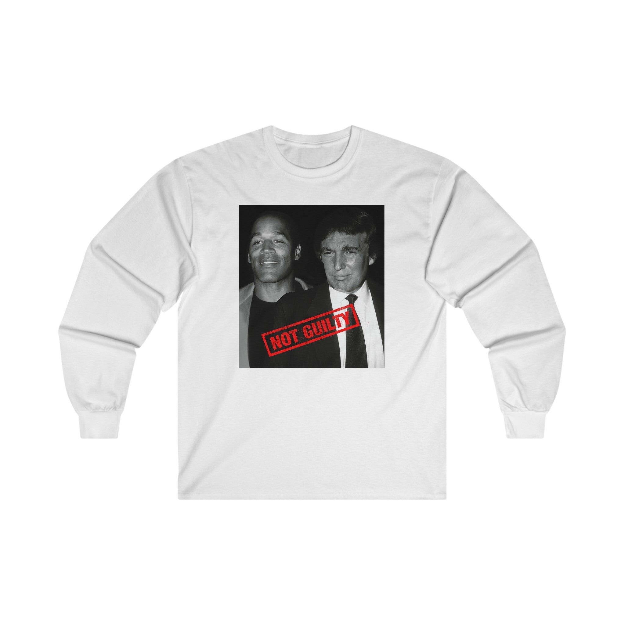 Trump & OJ Unisex Ultra Cotton Long Sleeve Tee