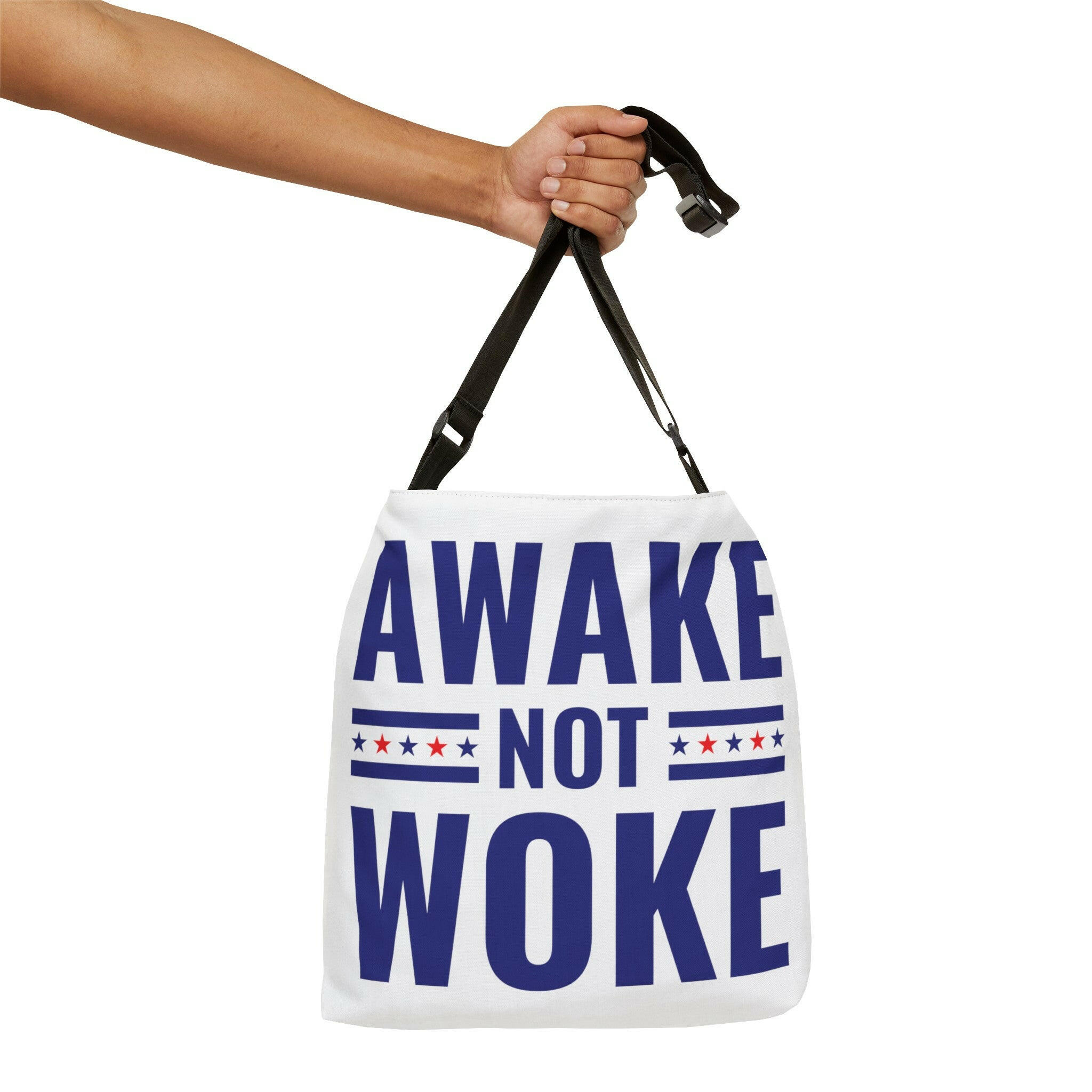 Awake Not Woke Adjustable Tote Bag