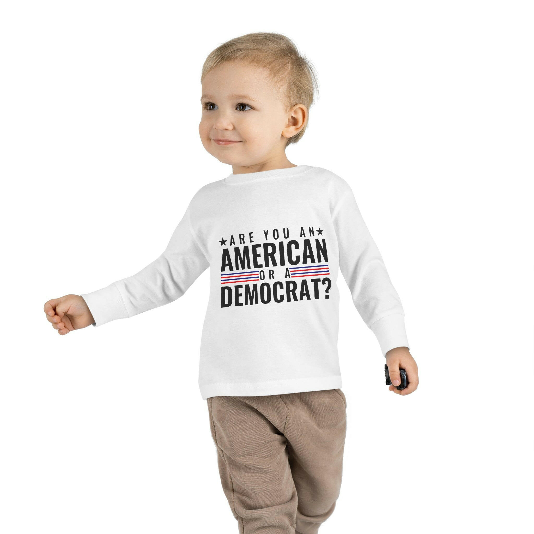 Are you An American or are you a democrat Toddler Long Sleeve Tee