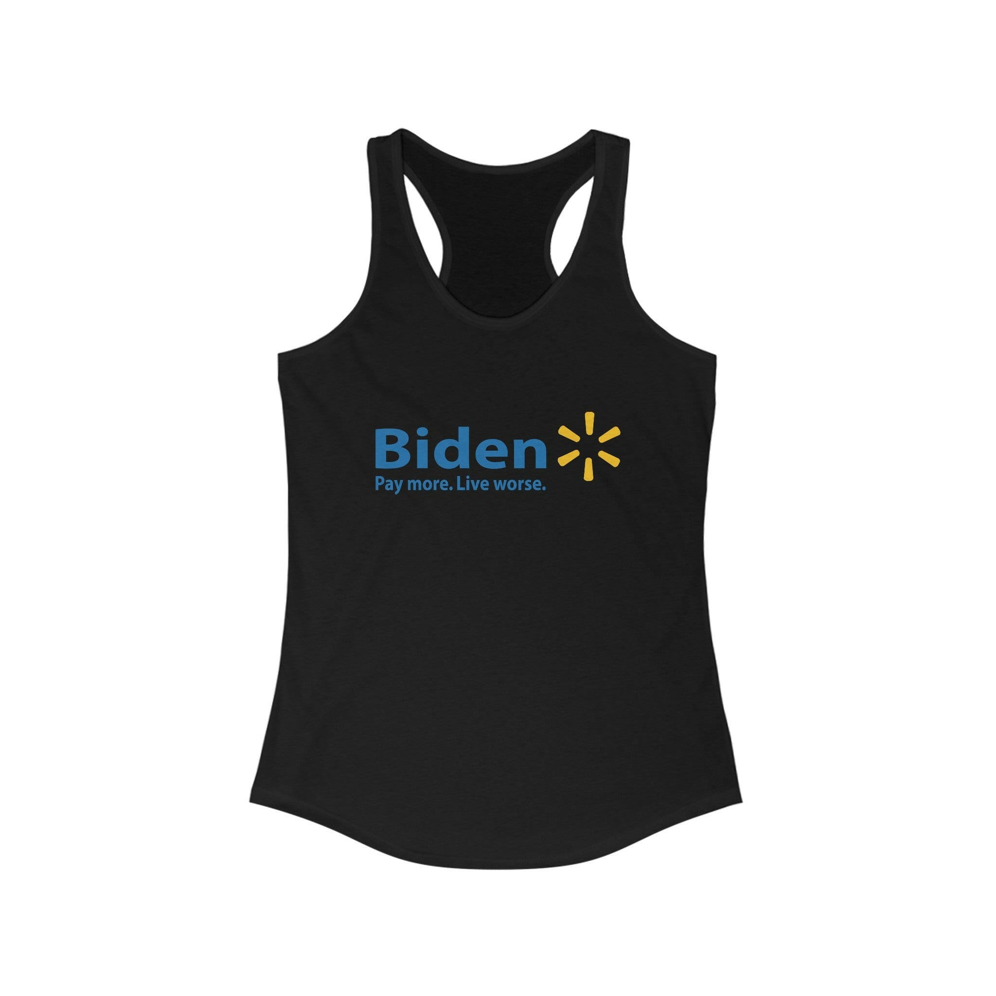 Biden: Pay More, Live Worse Women's Racerback Tank