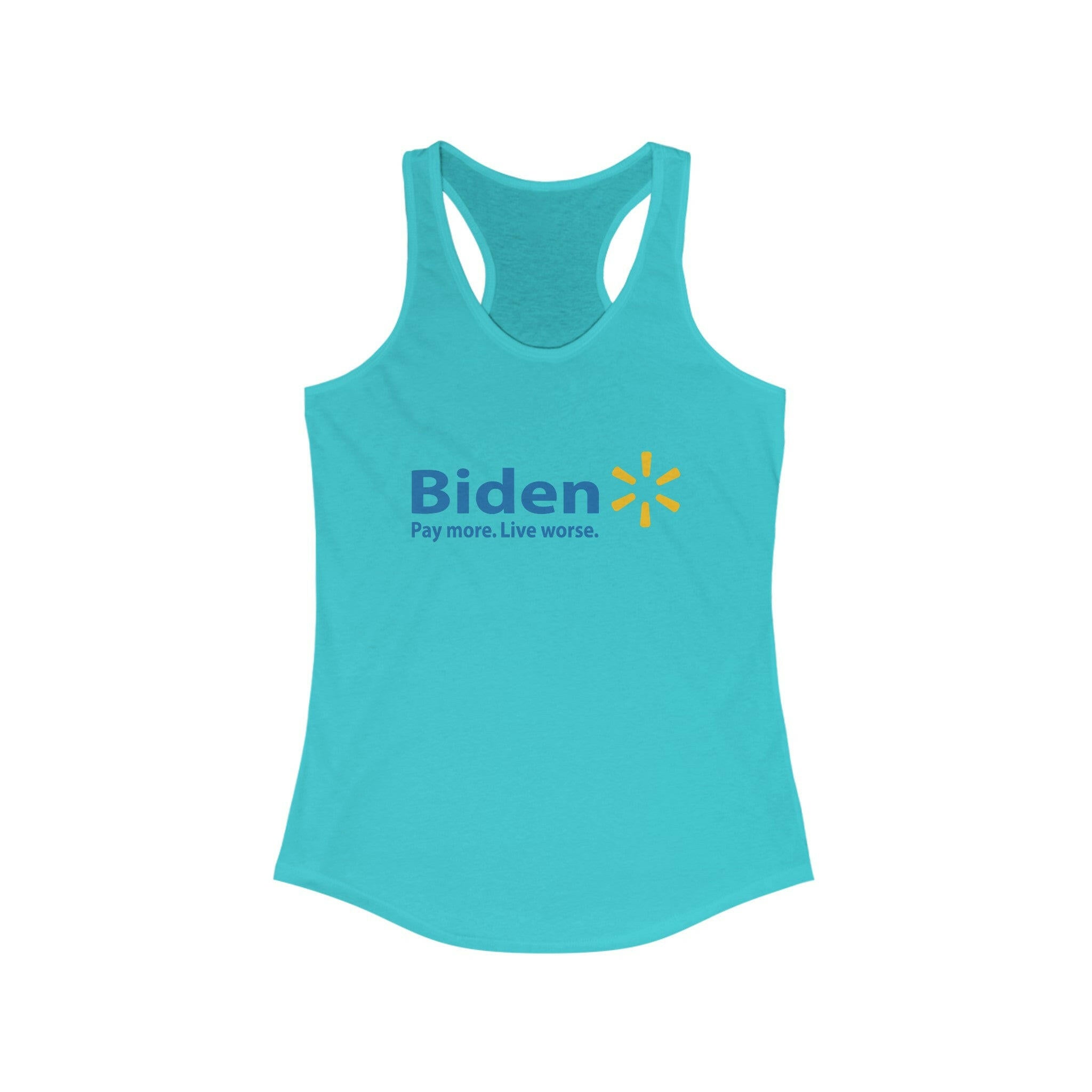 Biden: Pay More, Live Worse Women's Racerback Tank