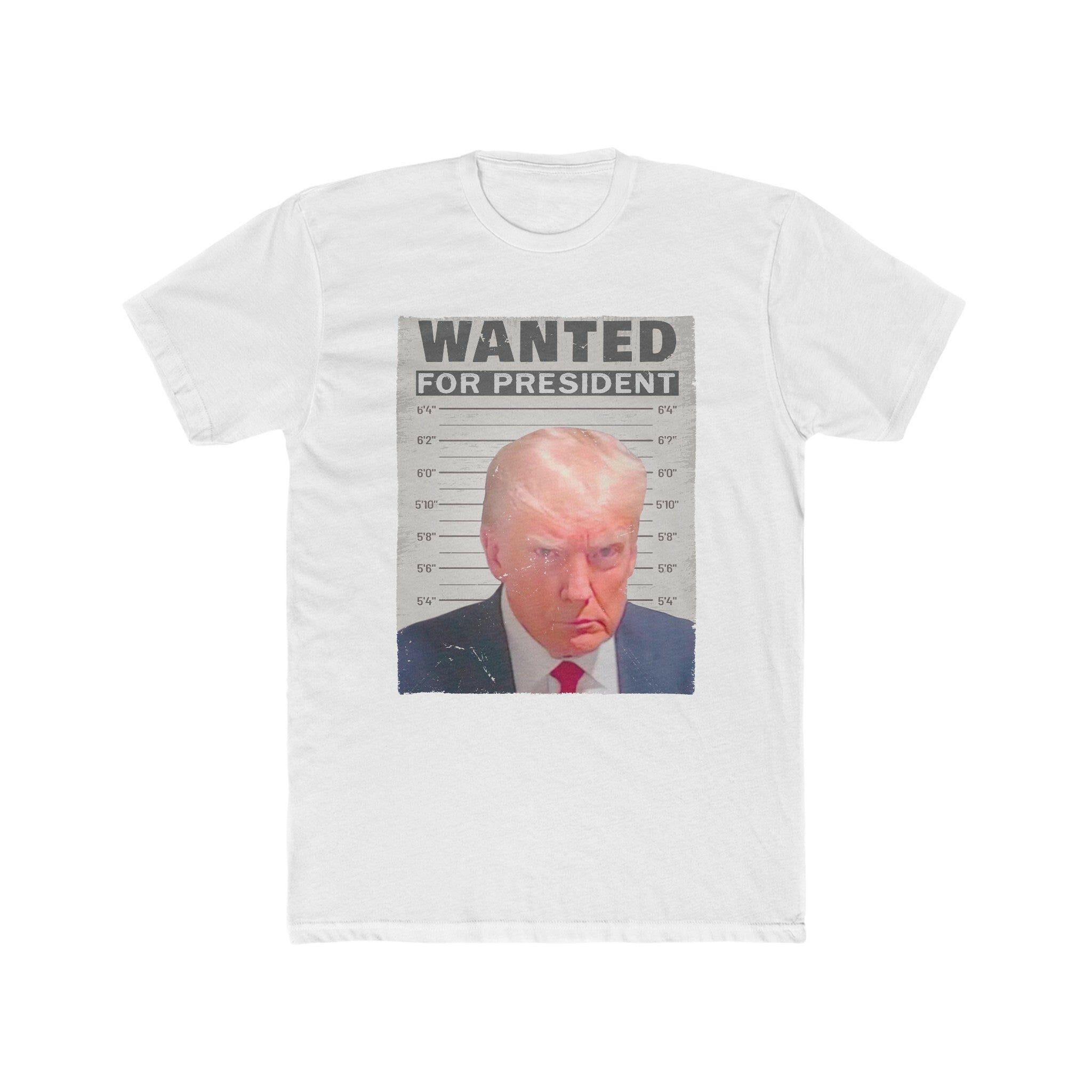 Wanted for President Trump Men's Cotton Crew Tee