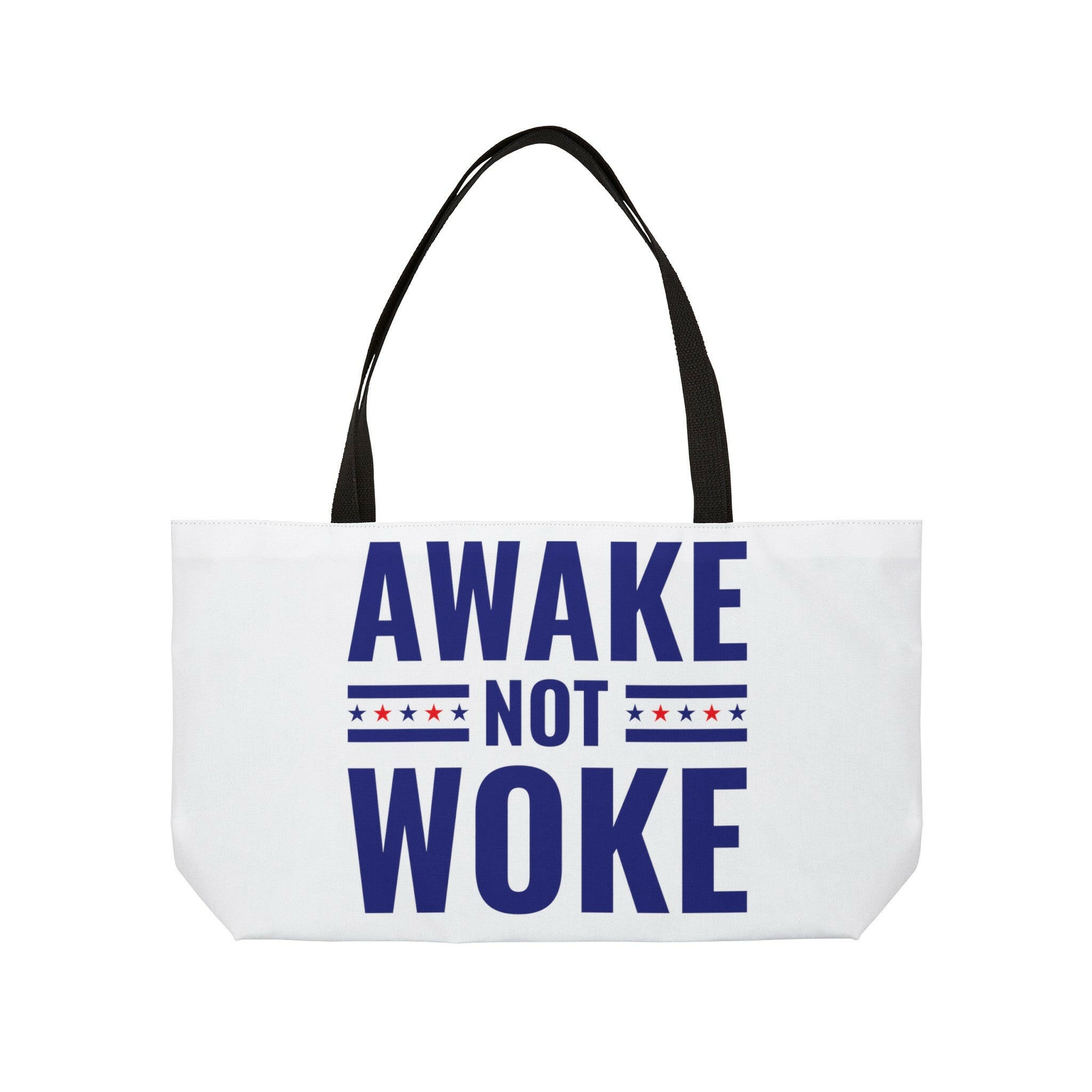 Awake Not Woke Premium Weekender Tote Bag