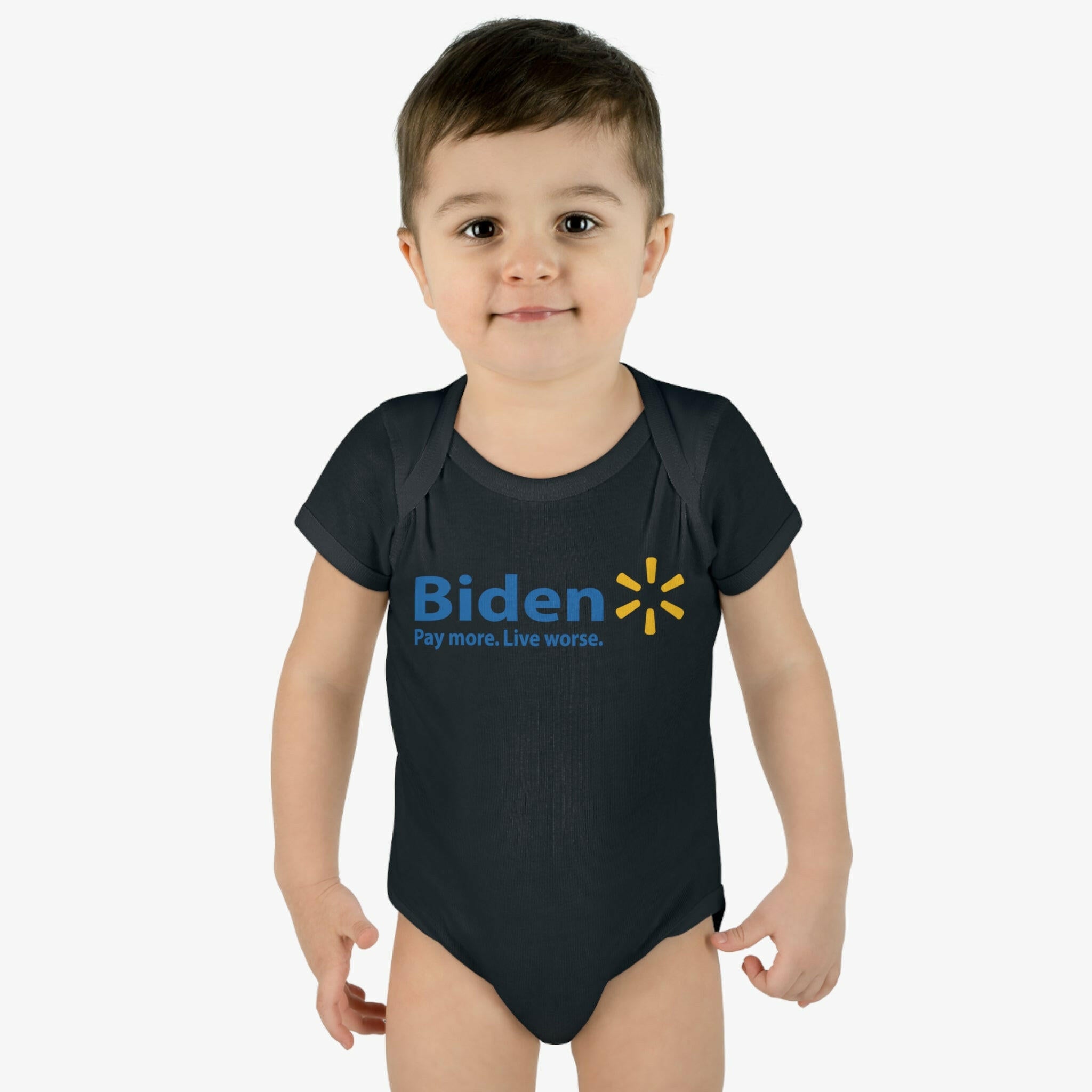 Biden: Pay More, Live Worse Infant Bodysuit