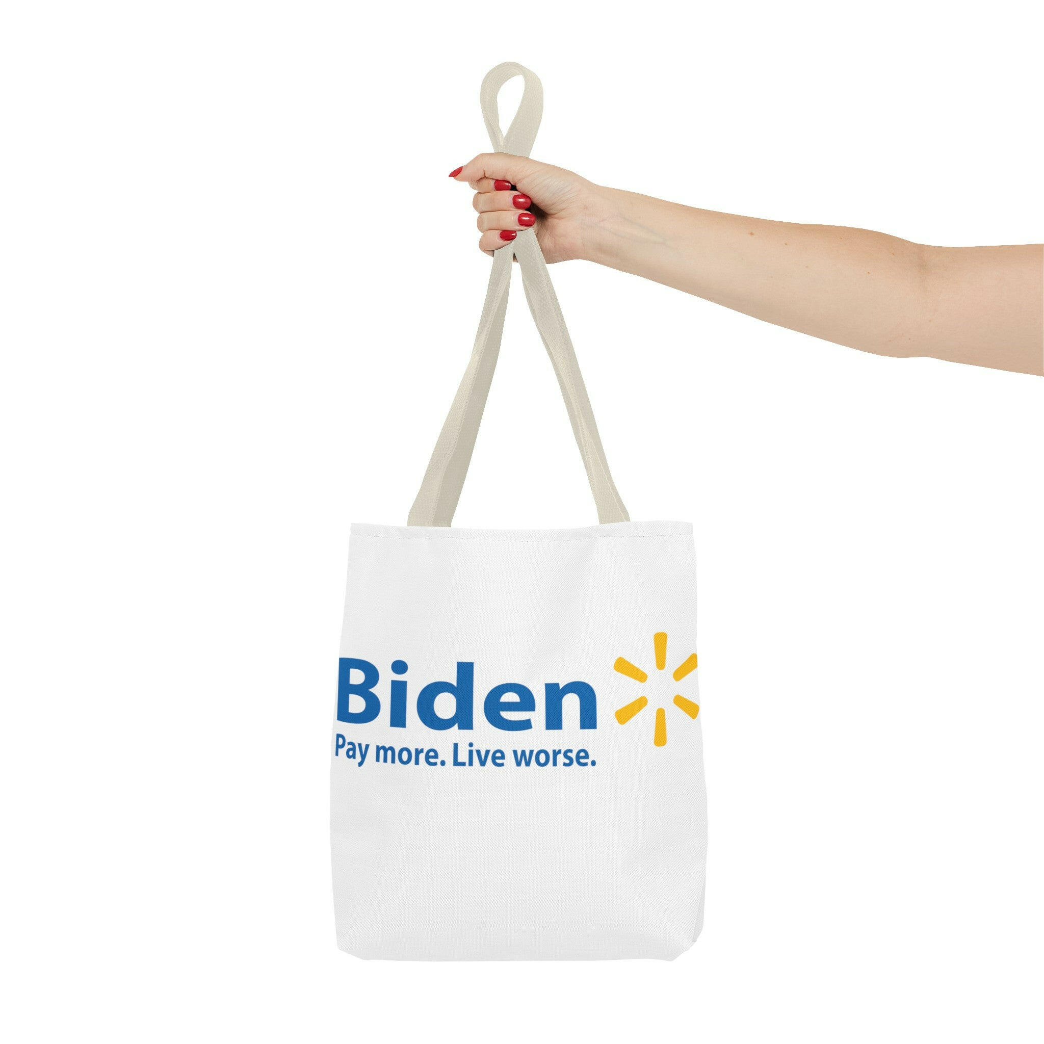 Biden: Pay More, Live Worse Statement Tote Bag