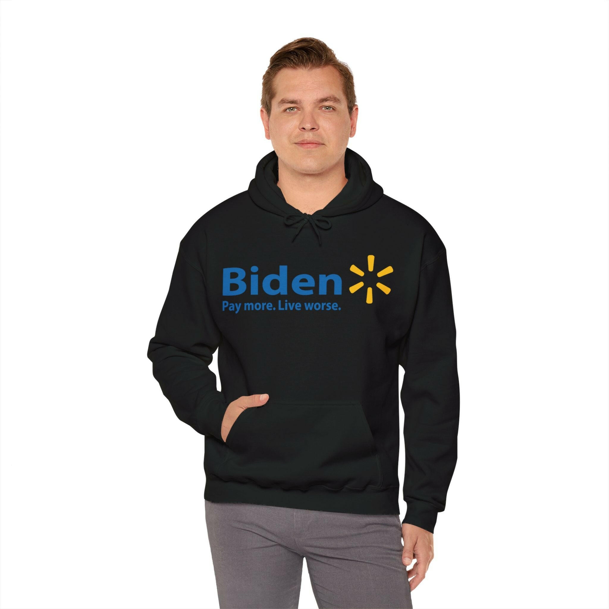 Biden: Pay More, Live Worse Hoodie