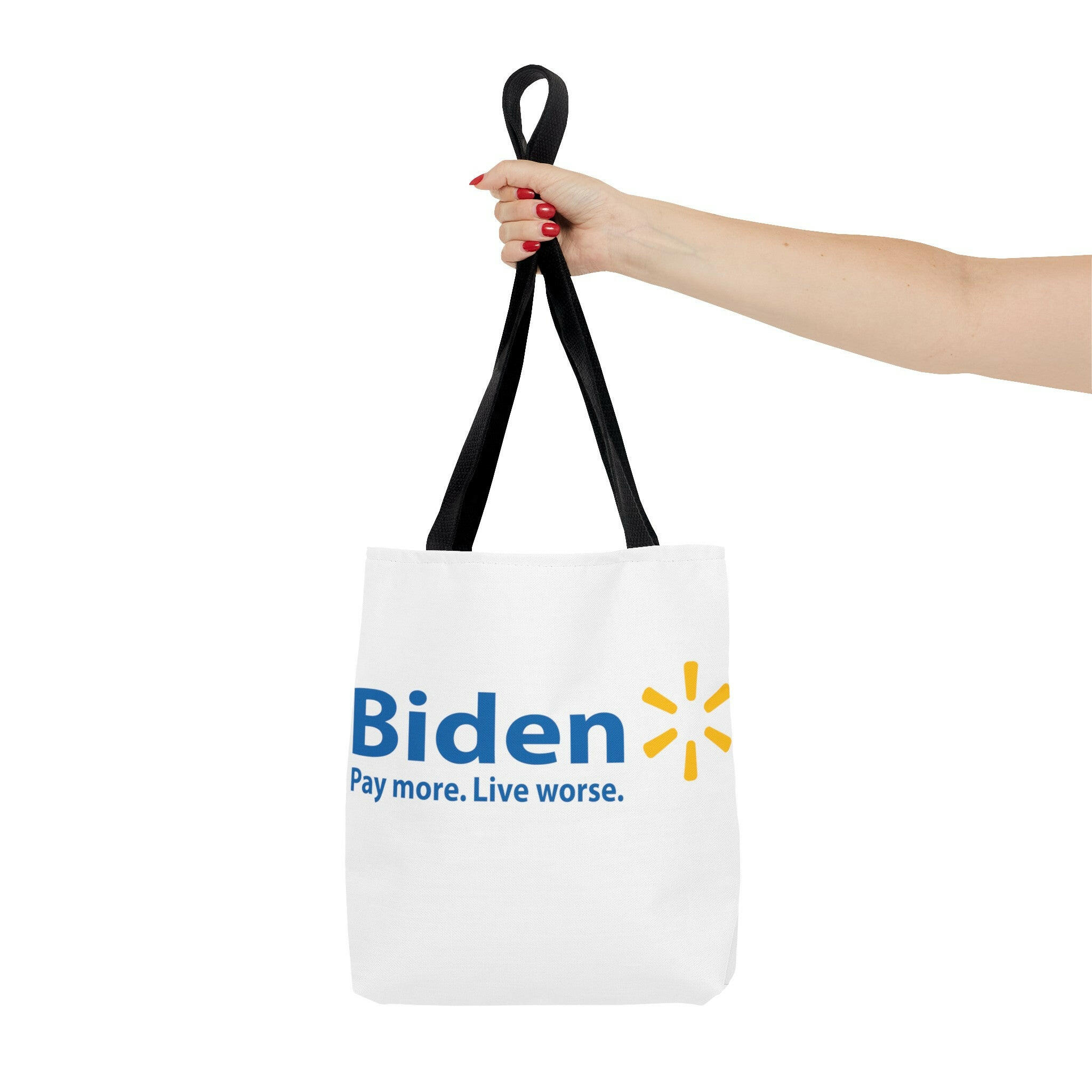 Biden: Pay More, Live Worse Statement Tote Bag