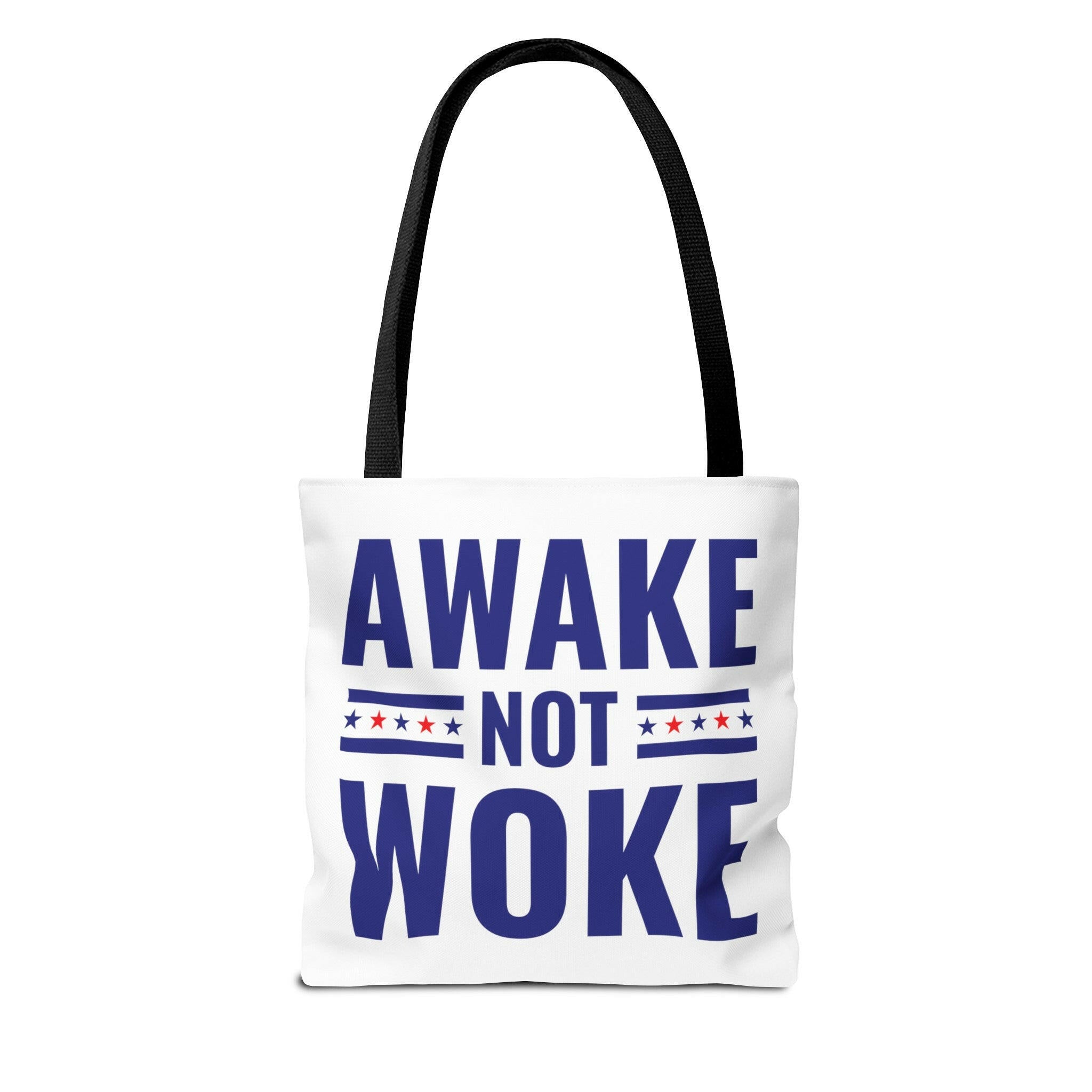 Awake Not Woke Statement Tote Bag