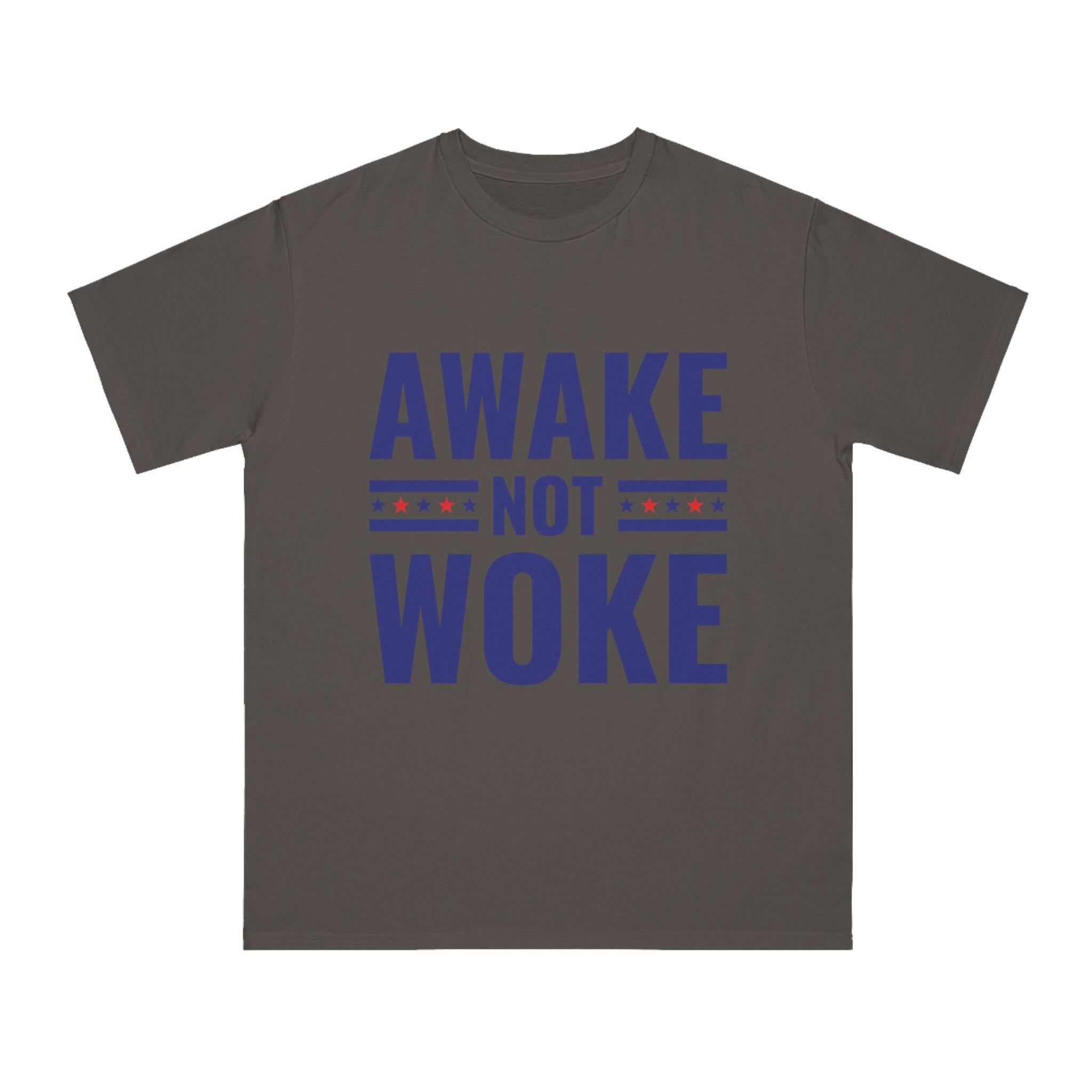 Awake Not Woke Organic Unisex Classic T-Shirt