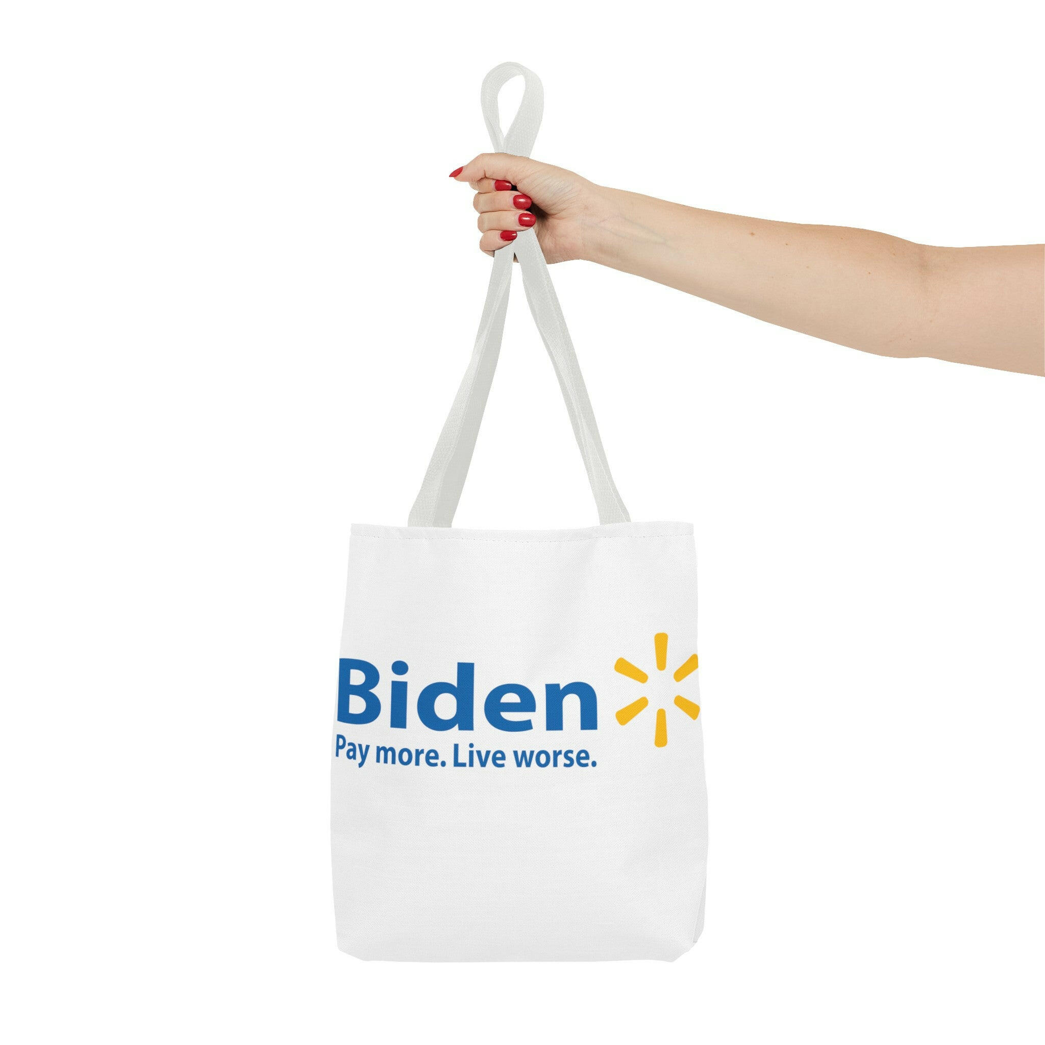 Biden: Pay More, Live Worse Statement Tote Bag