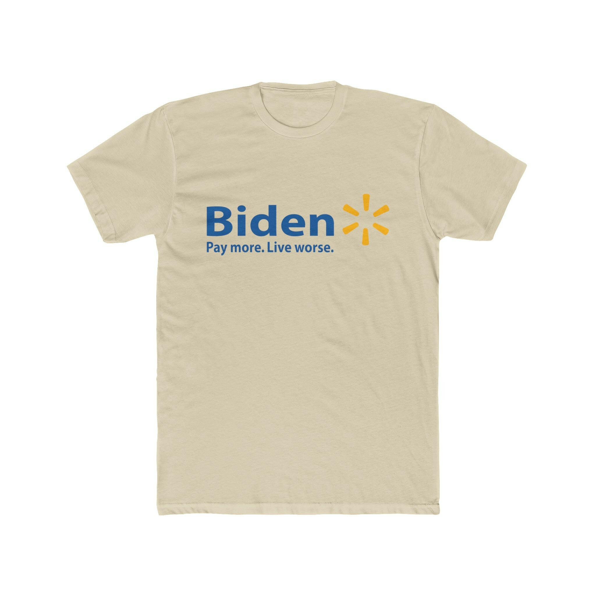 Biden: Pay More, Live Worse Men's Cotton Crew Tee