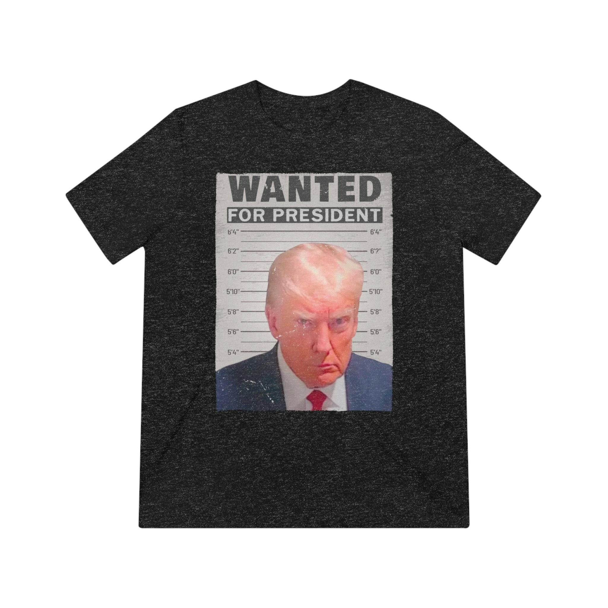 Wanted for President: Trump Unisex Triblend Tee