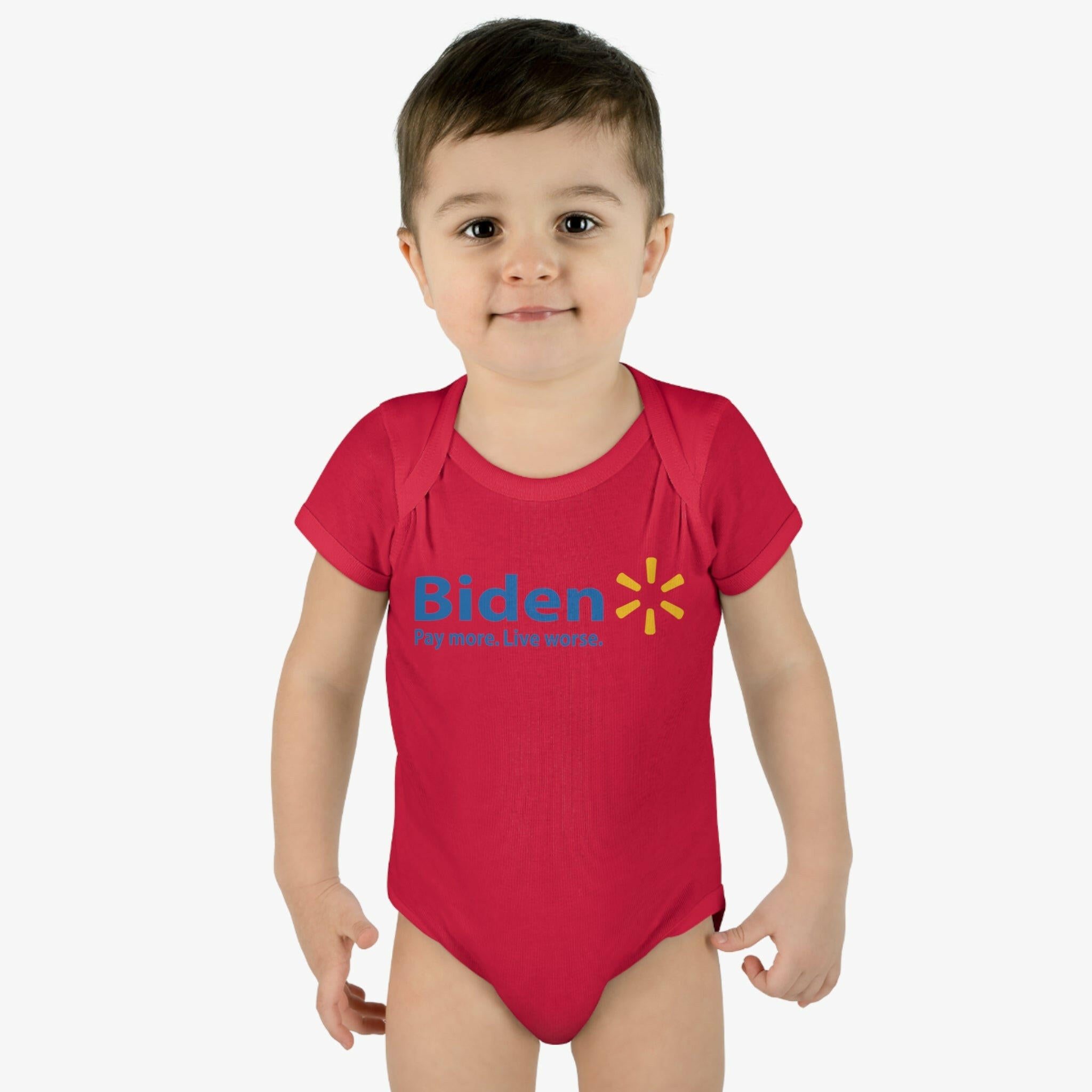 Biden: Pay More, Live Worse Infant Bodysuit