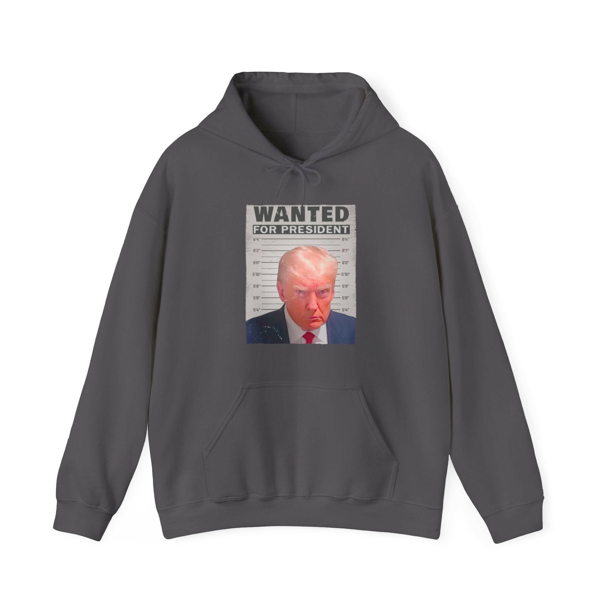 Wanted for President: Trump Unisex Hooded Sweatshirt