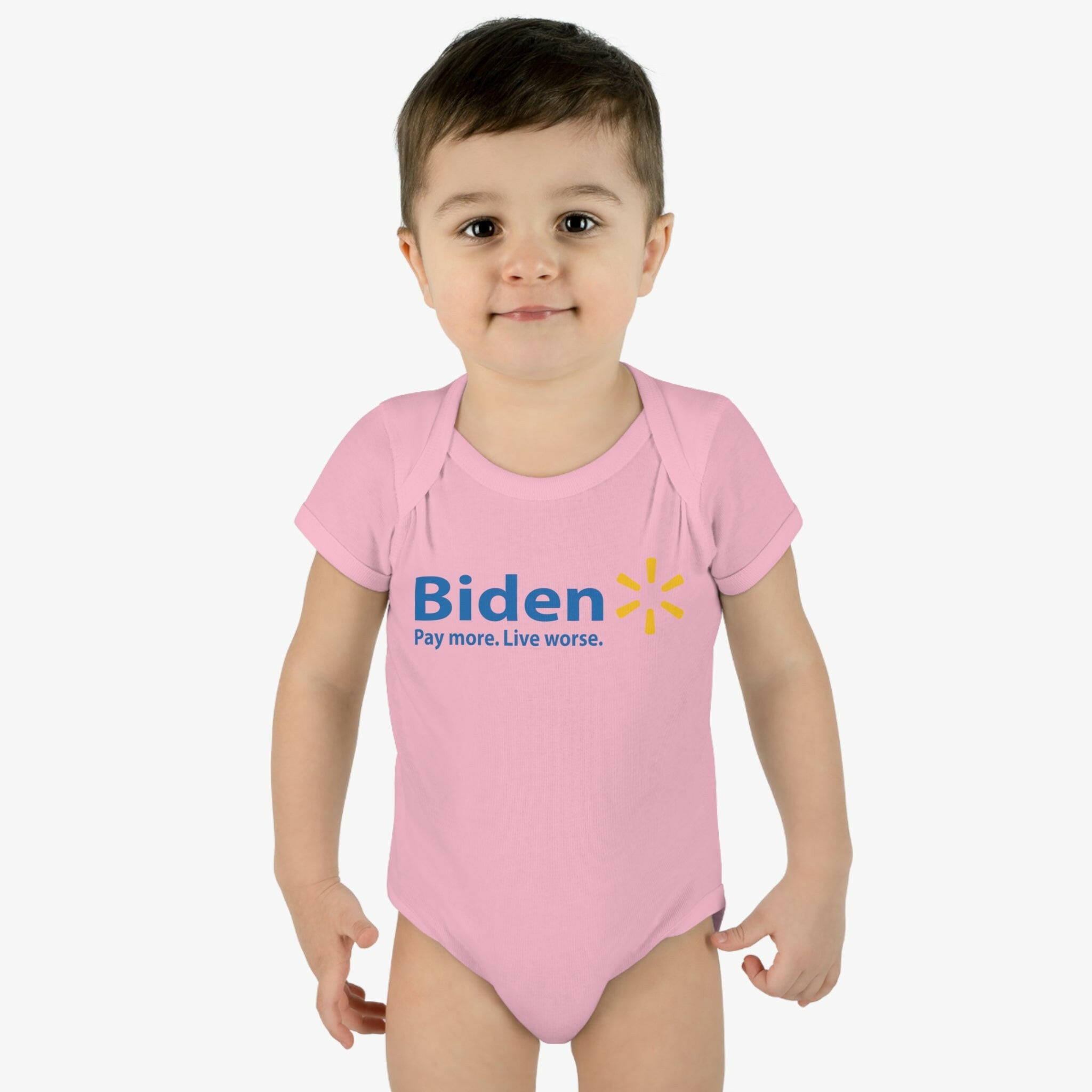 Biden: Pay More, Live Worse Infant Bodysuit