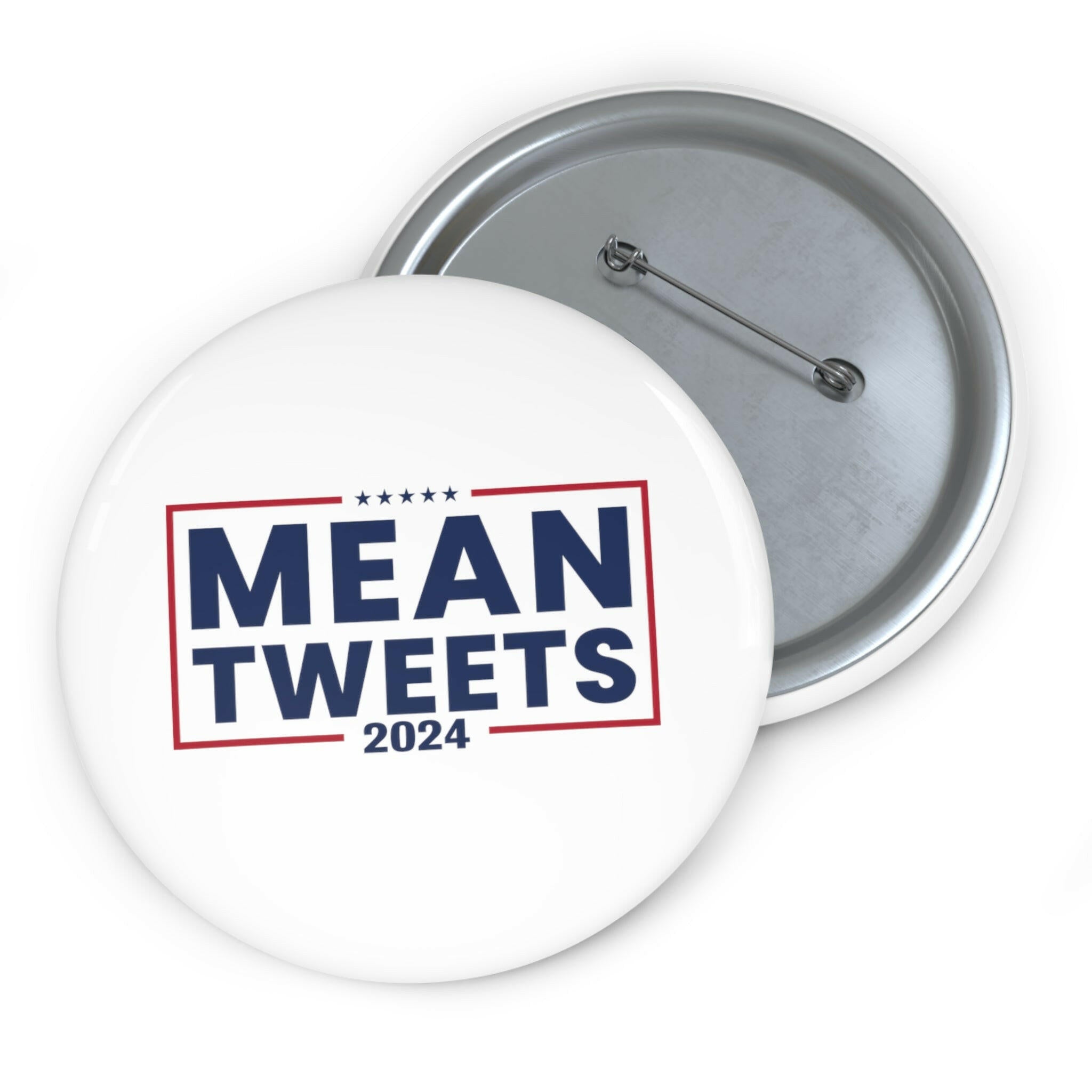 Mean Tweets 2024 Custom Pin Button