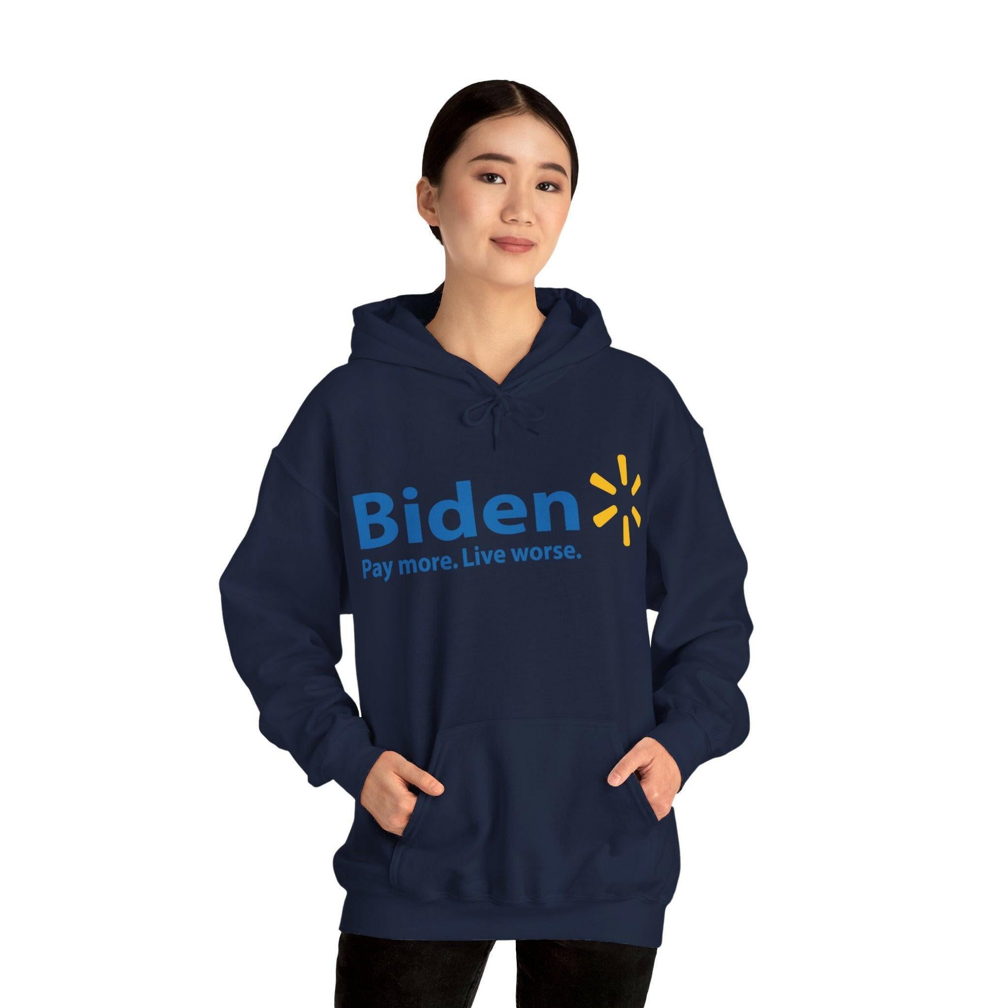 Biden: Pay More, Live Worse Hoodie