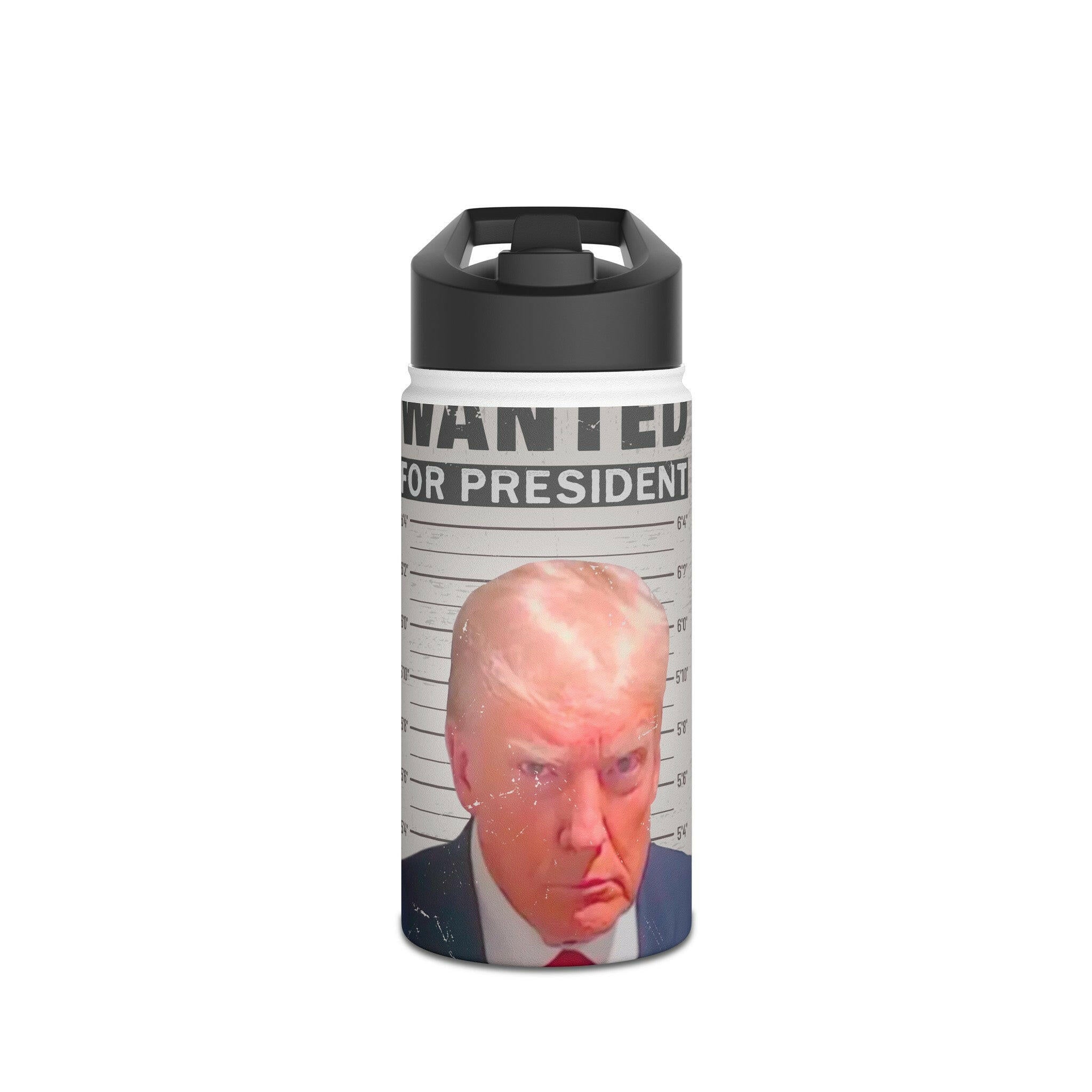 Wanted for President Trump Stainless Steel Water Bottle