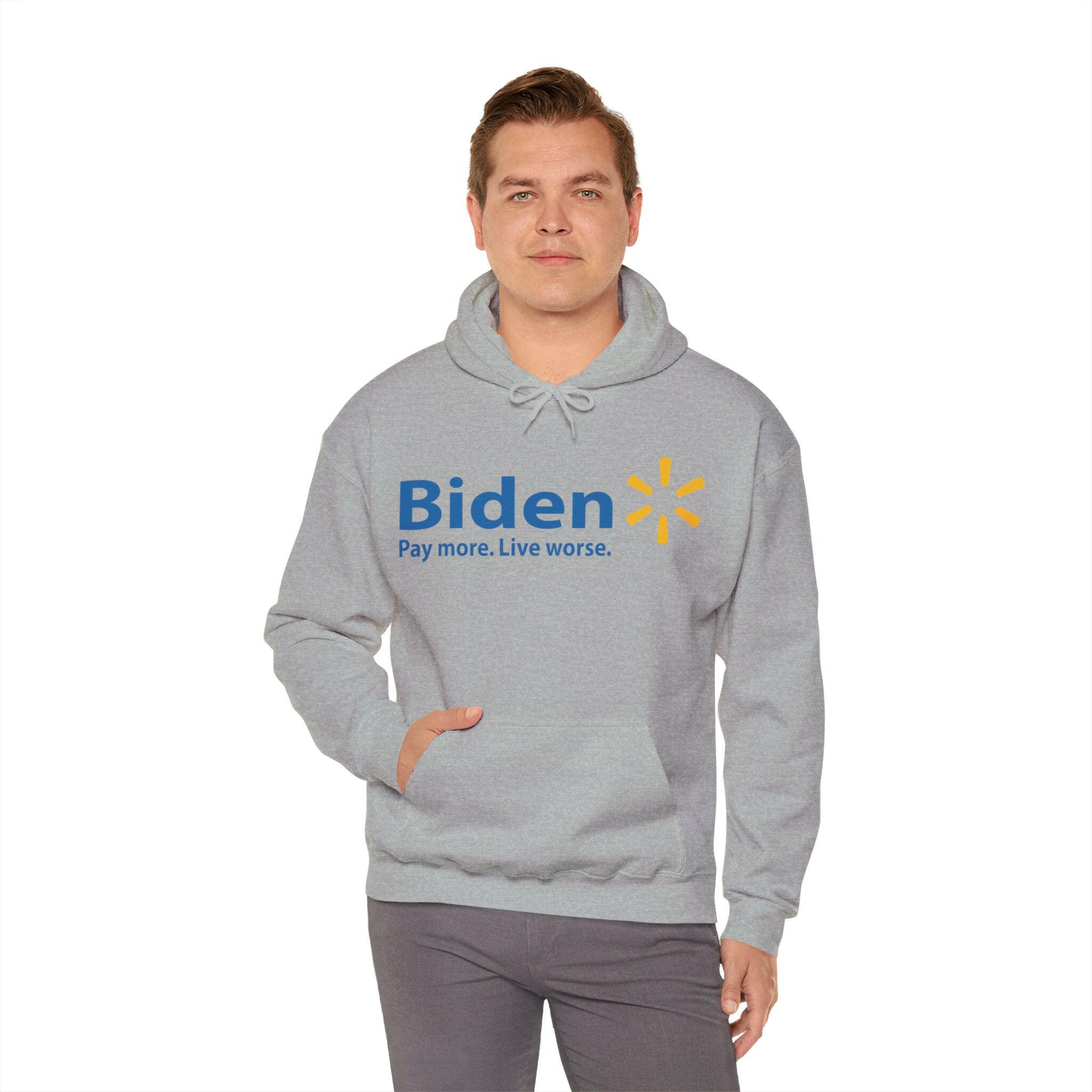 Biden: Pay More, Live Worse Hoodie