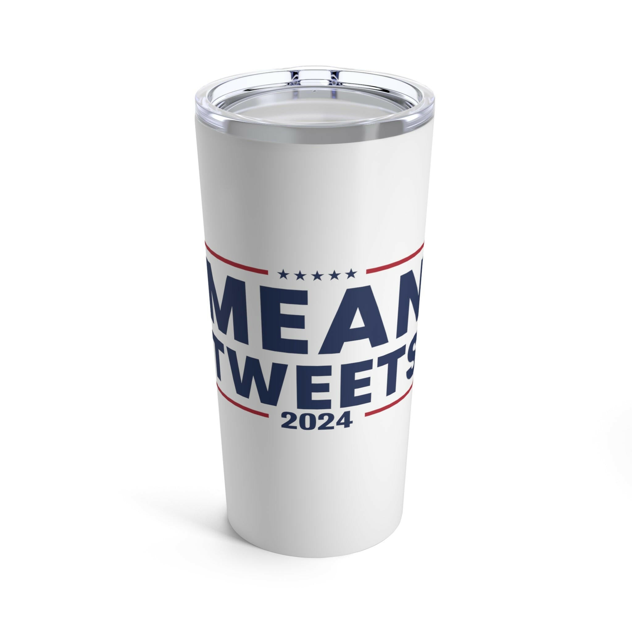 Mean Tweets 2024 Tumbler - 20oz