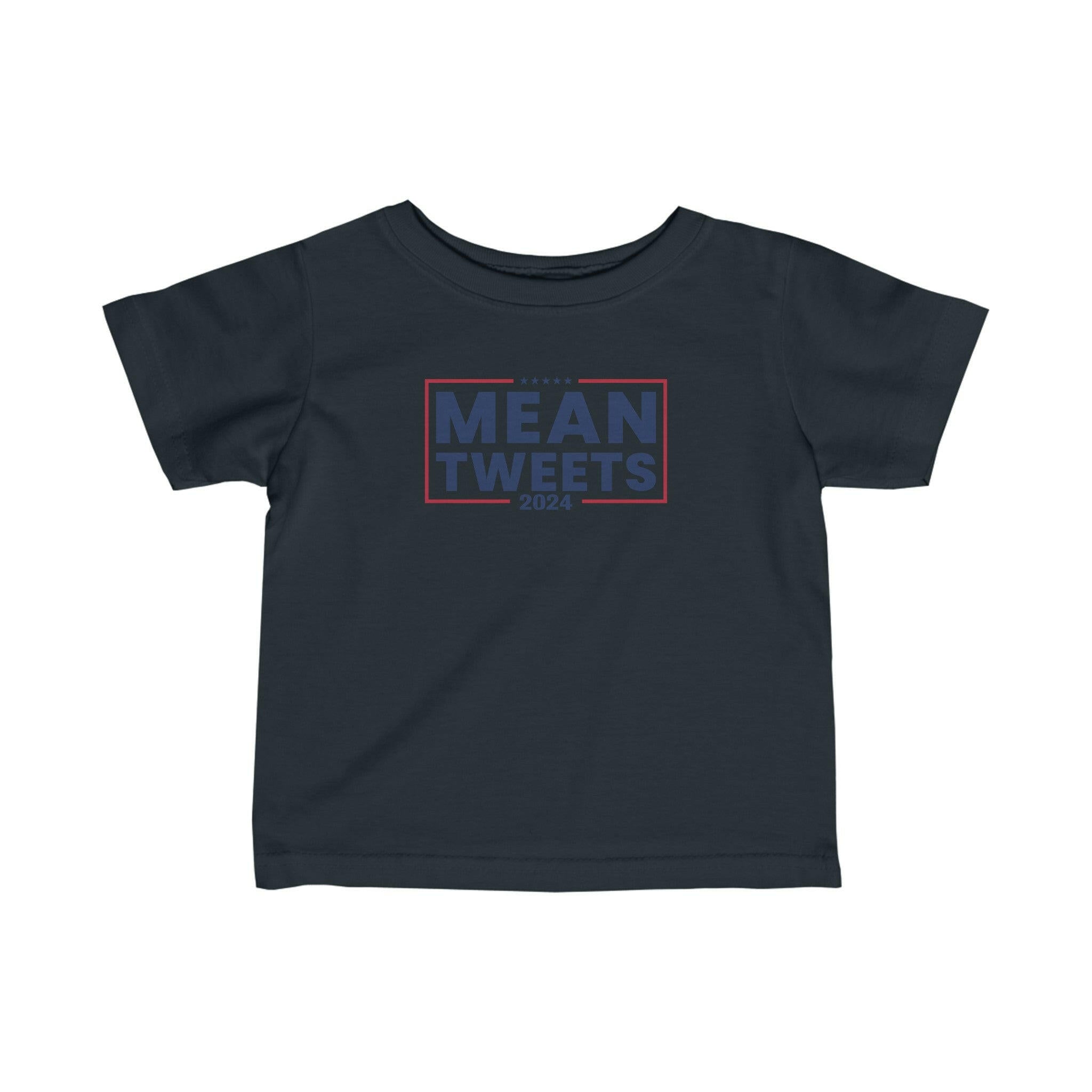 Mean Tweets 2024 Infant Fine Jersey Tee