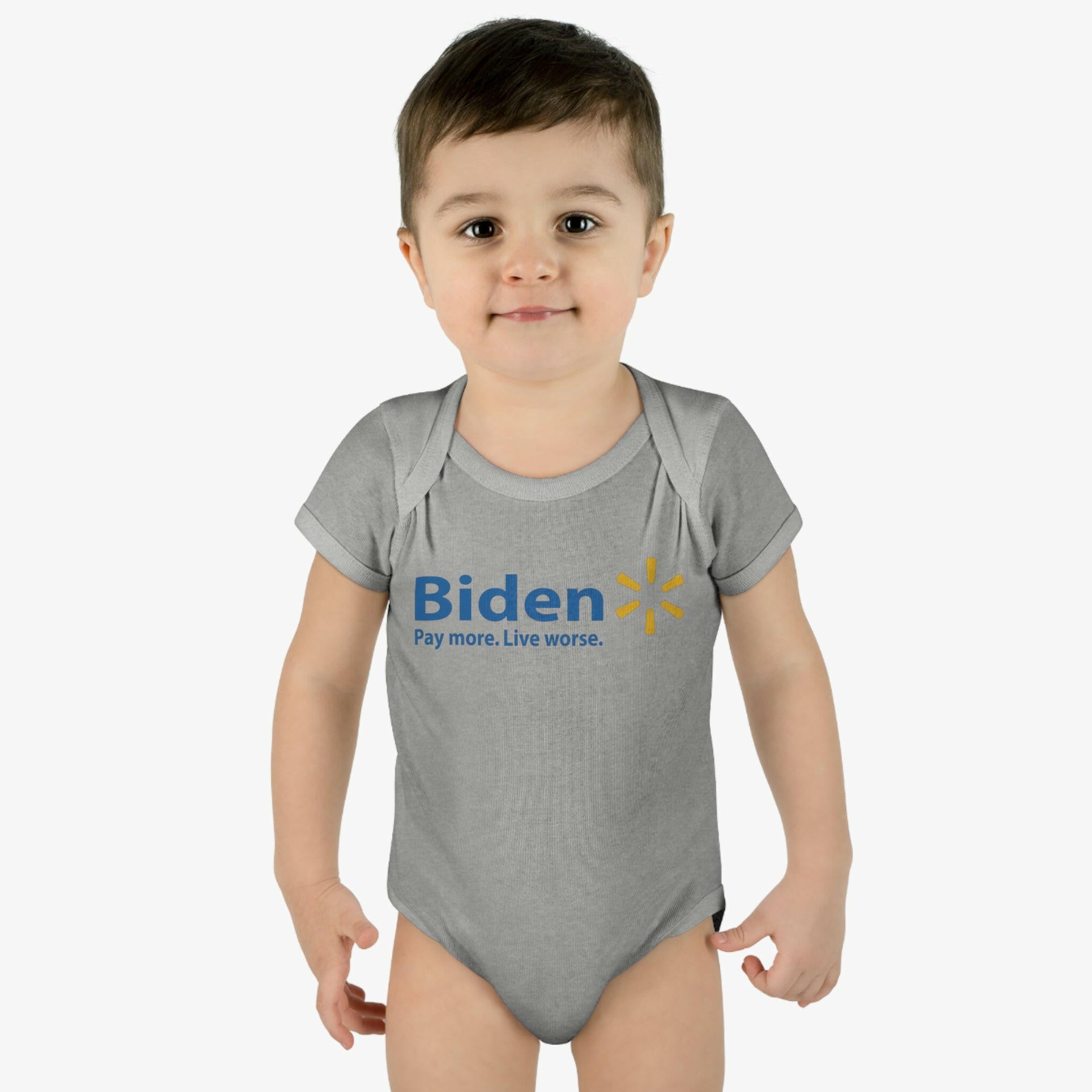 Biden: Pay More, Live Worse Infant Bodysuit