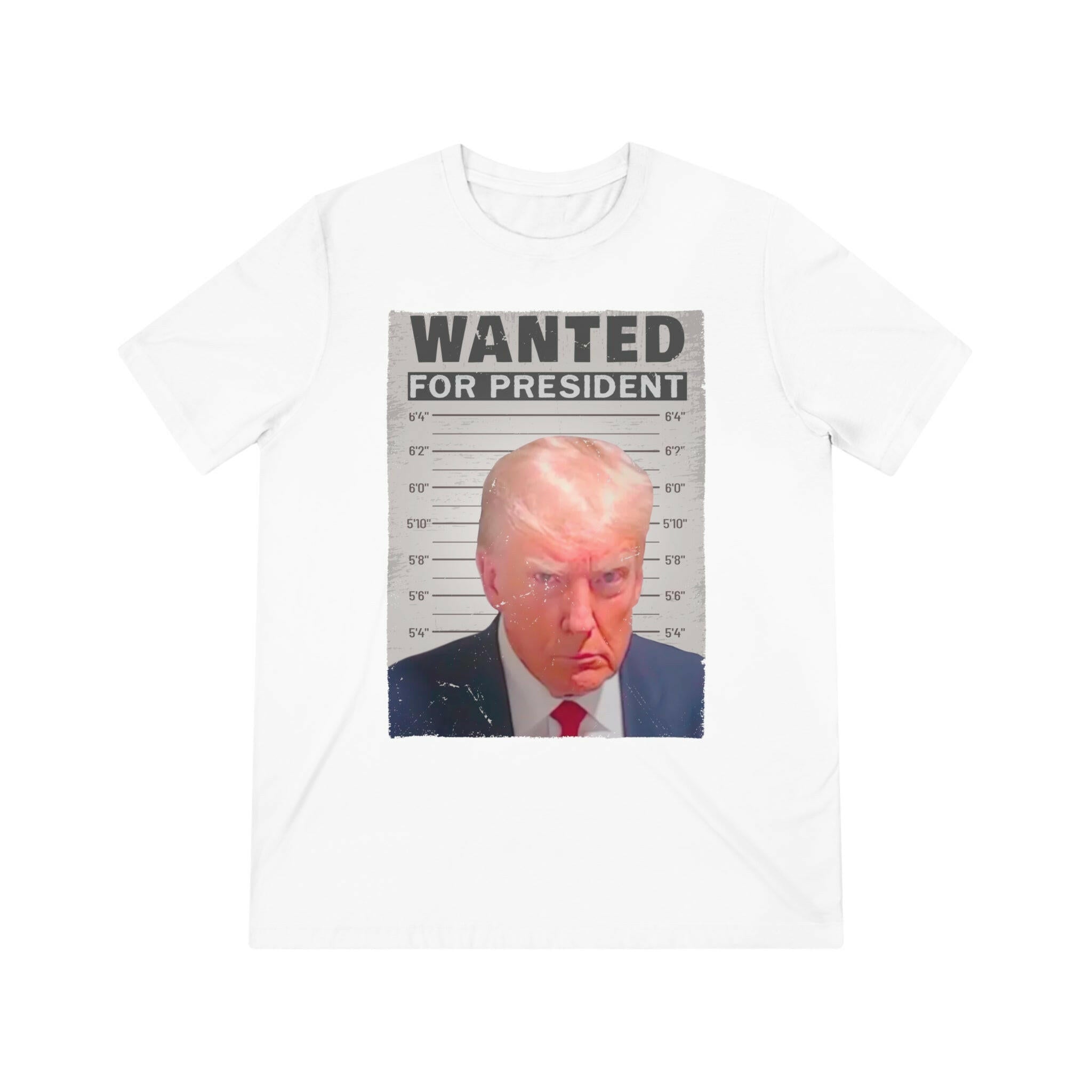 Wanted for President: Trump Unisex Triblend Tee