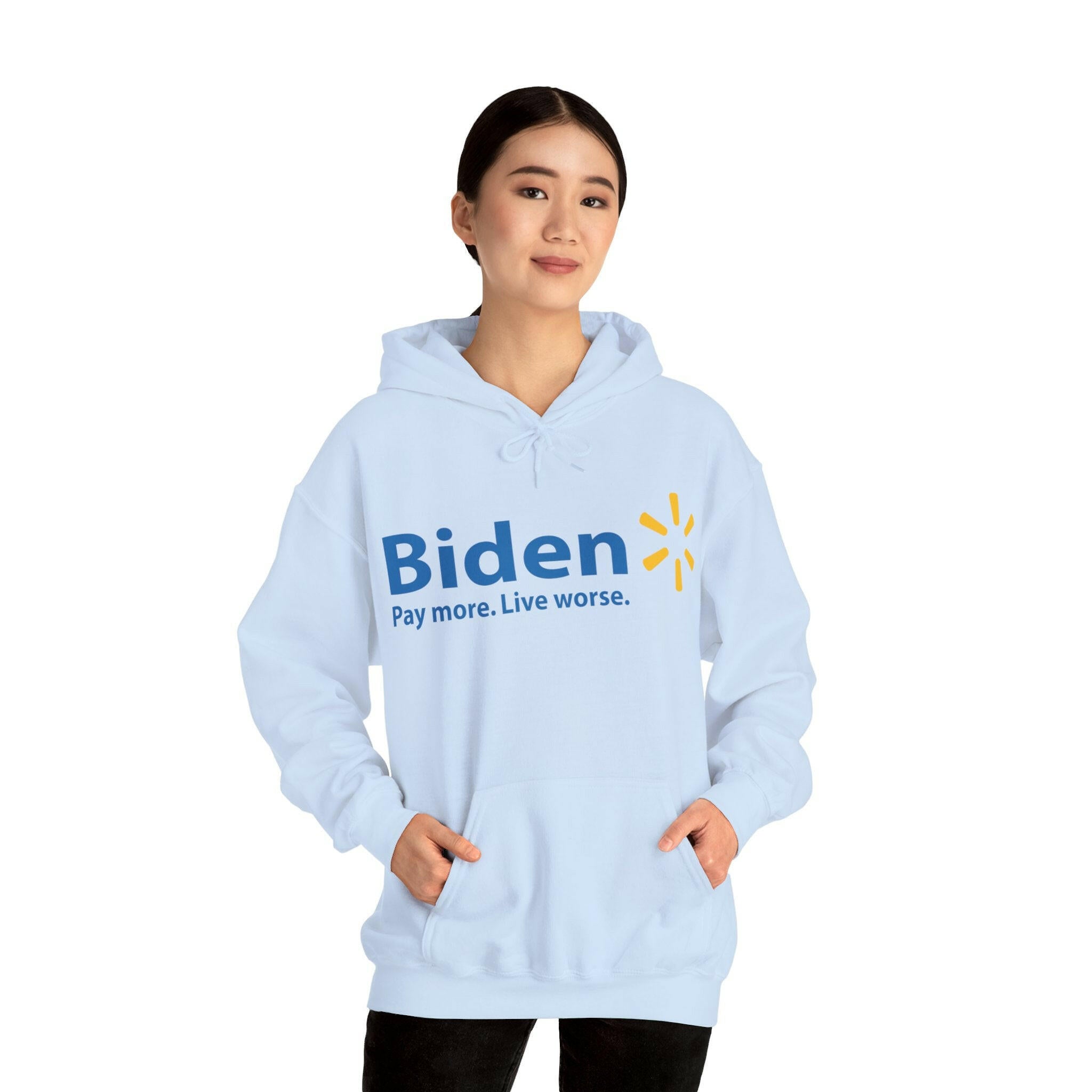 Biden: Pay More, Live Worse Hoodie