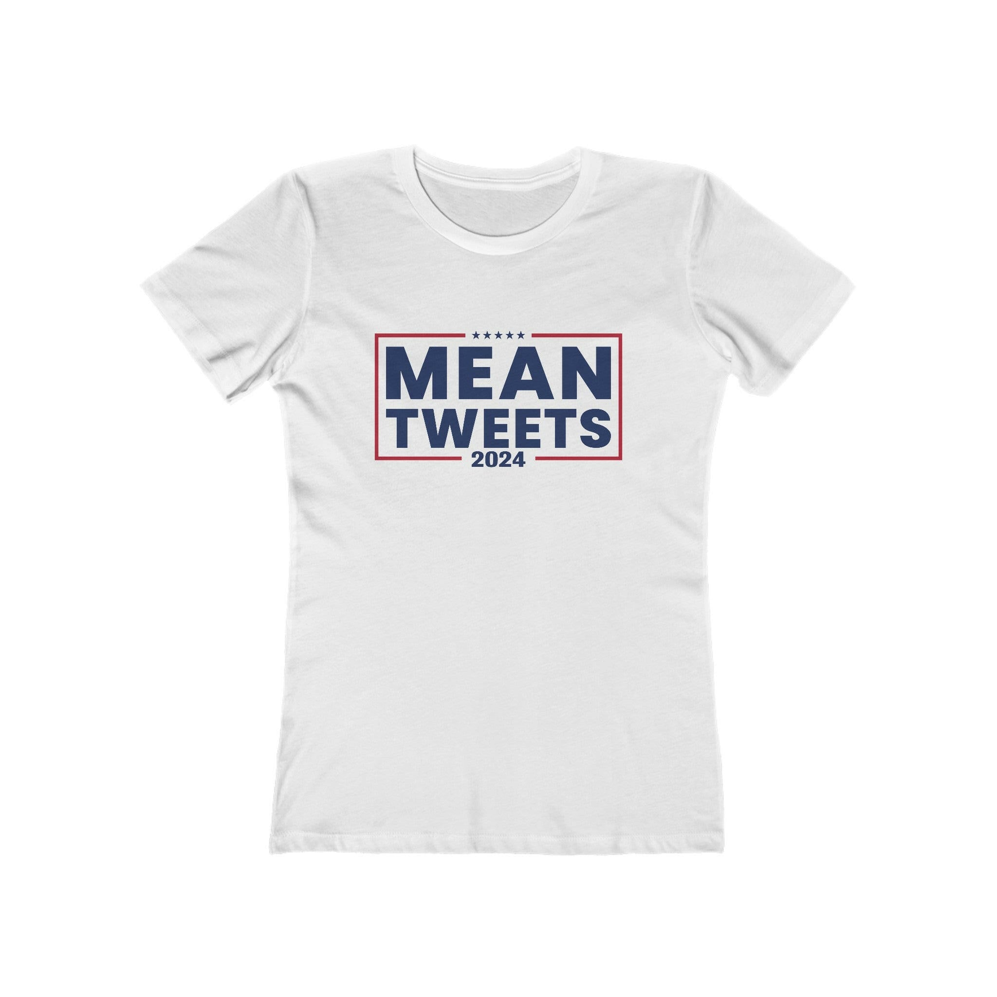 Mean Tweets 2024 Women's Boyfriend Tee