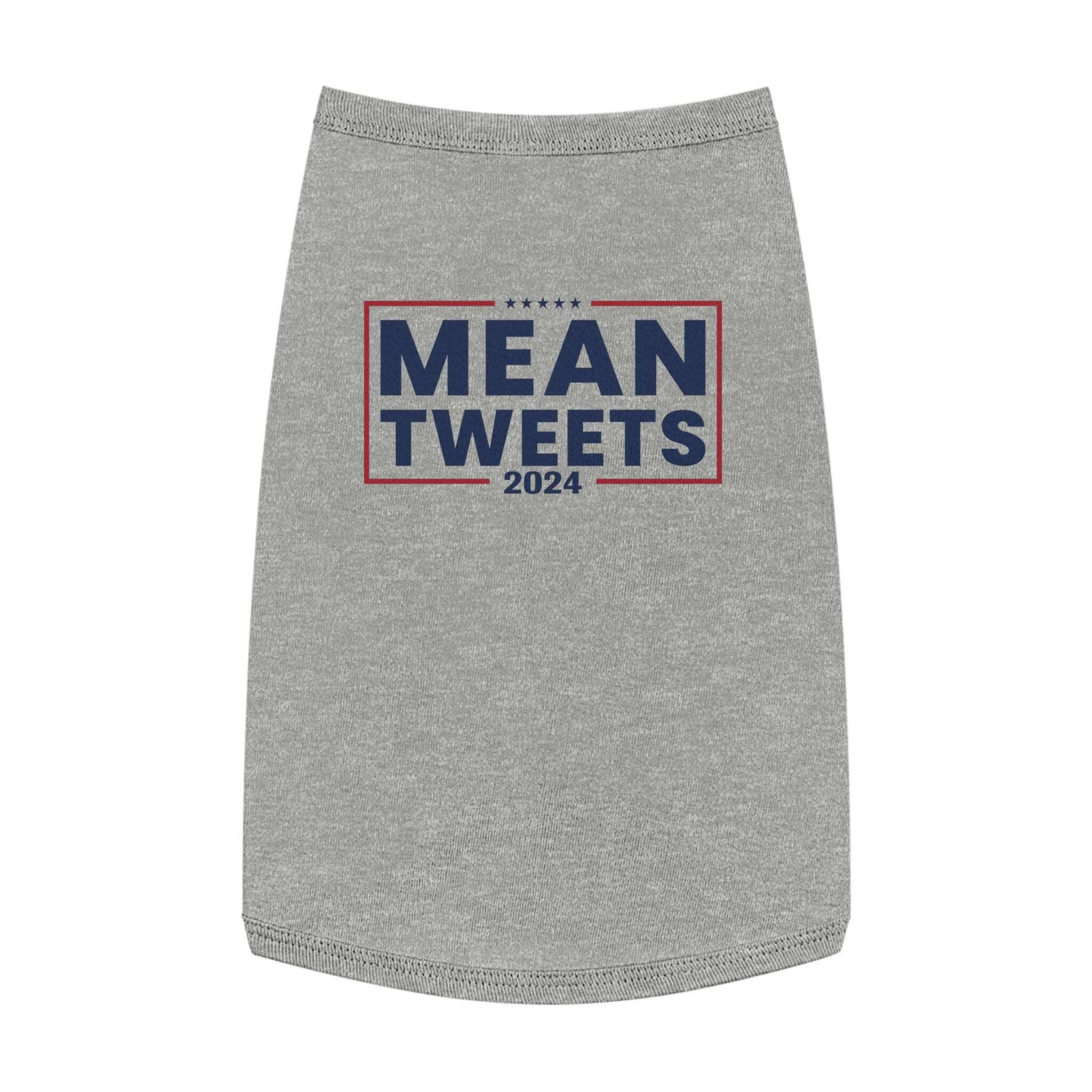 Mean Tweets 2024 Pet Tank Top