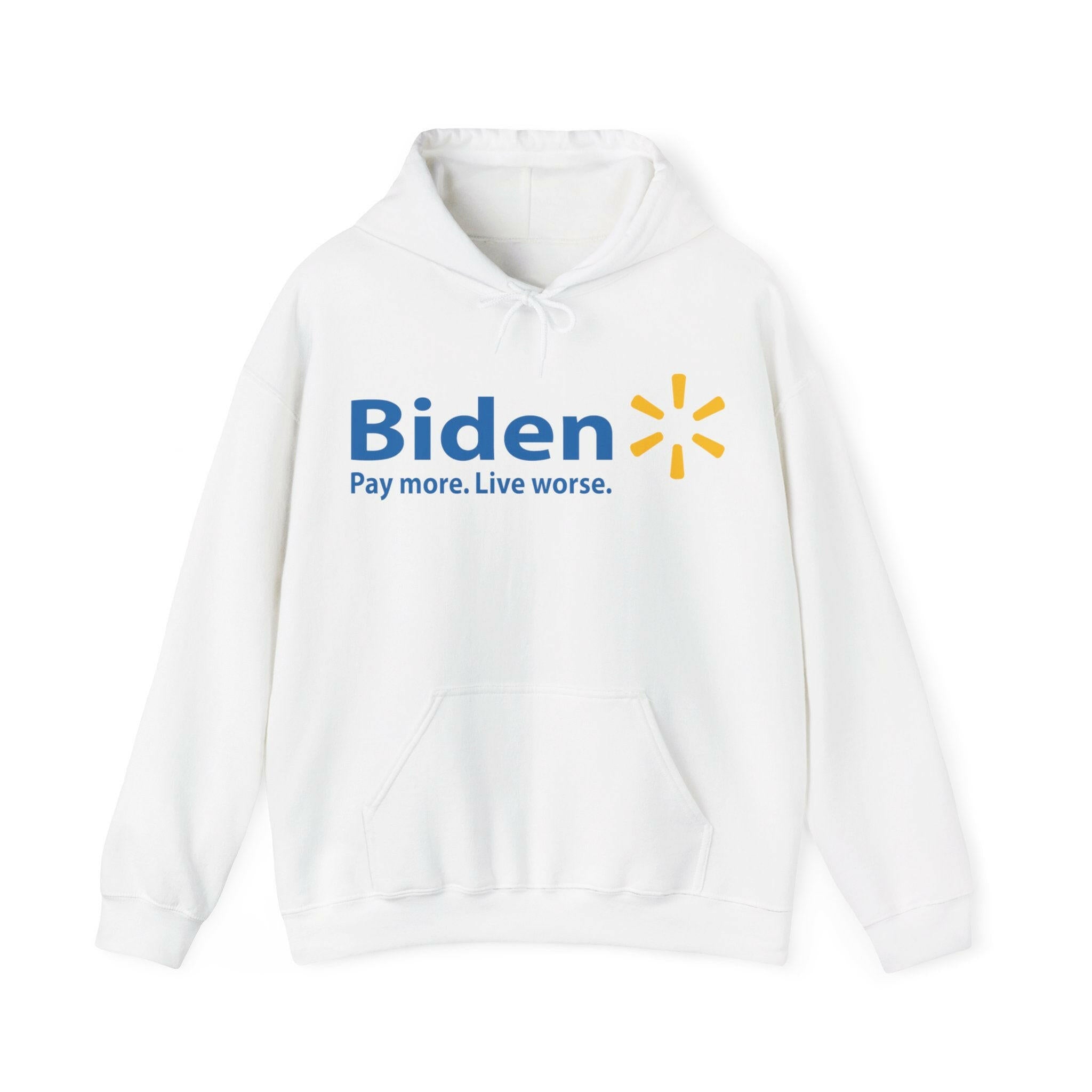 Biden: Pay More, Live Worse Hoodie