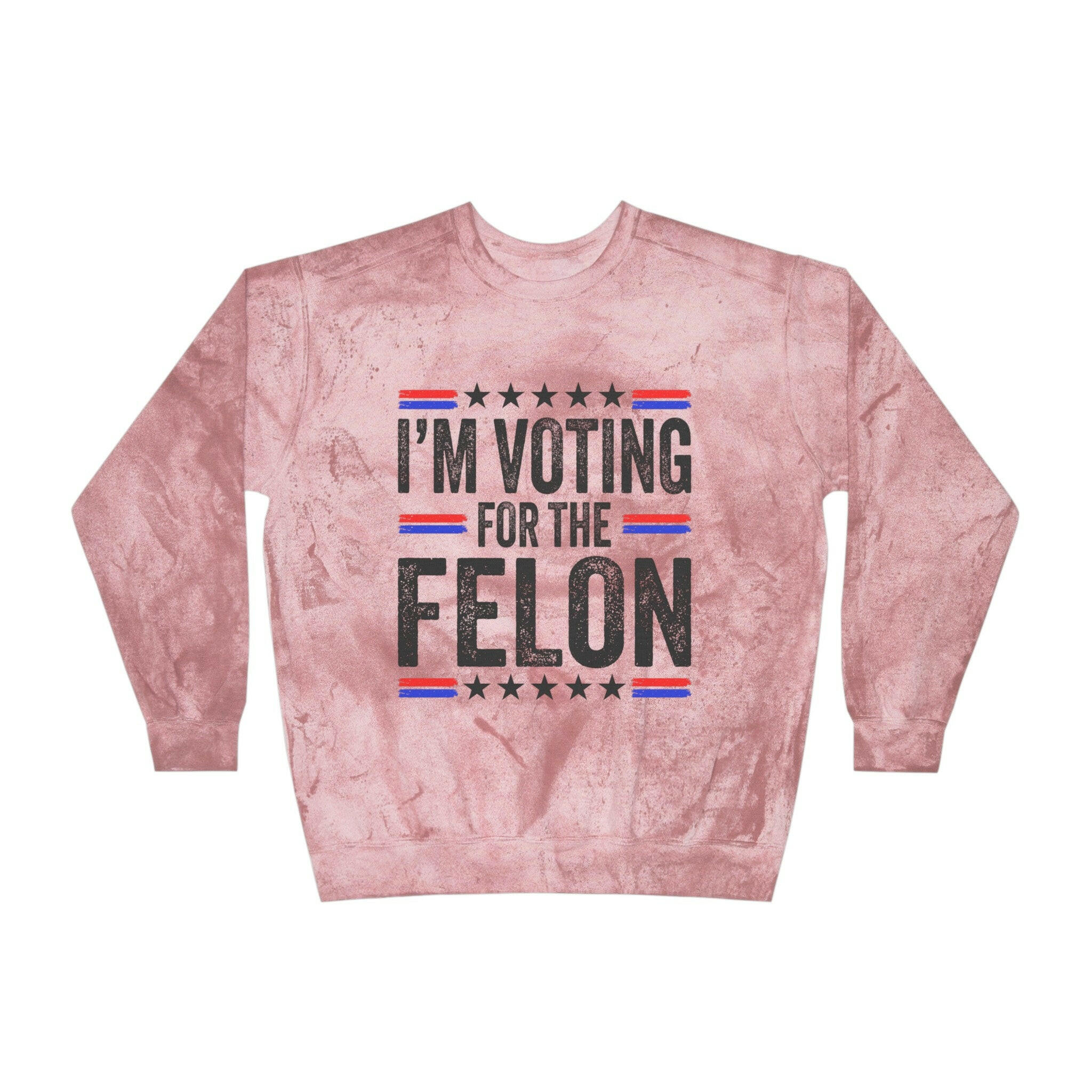 Voting for the Felon Unisex Color Blast Crewneck Sweatshirt