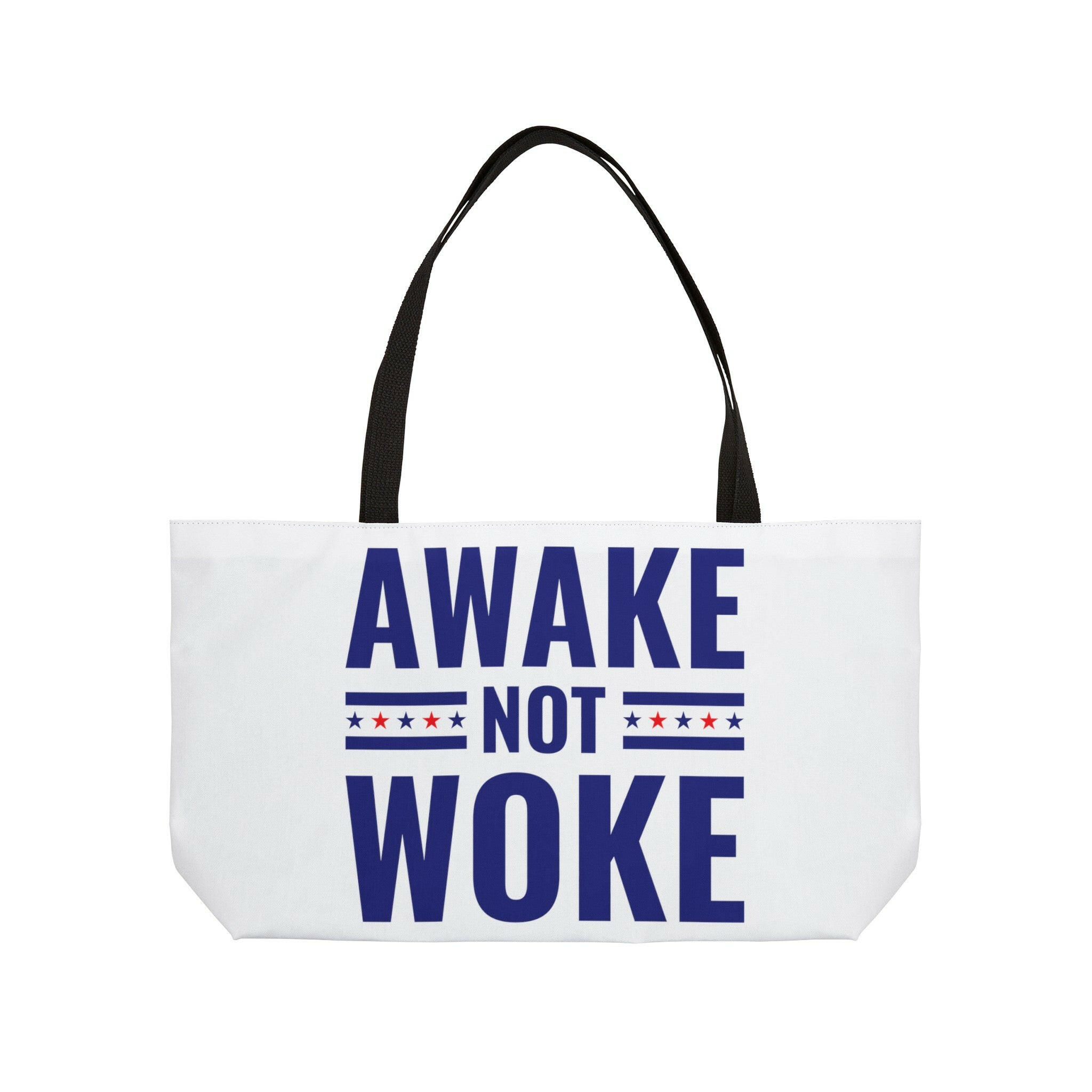 Awake Not Woke Premium Weekender Tote Bag