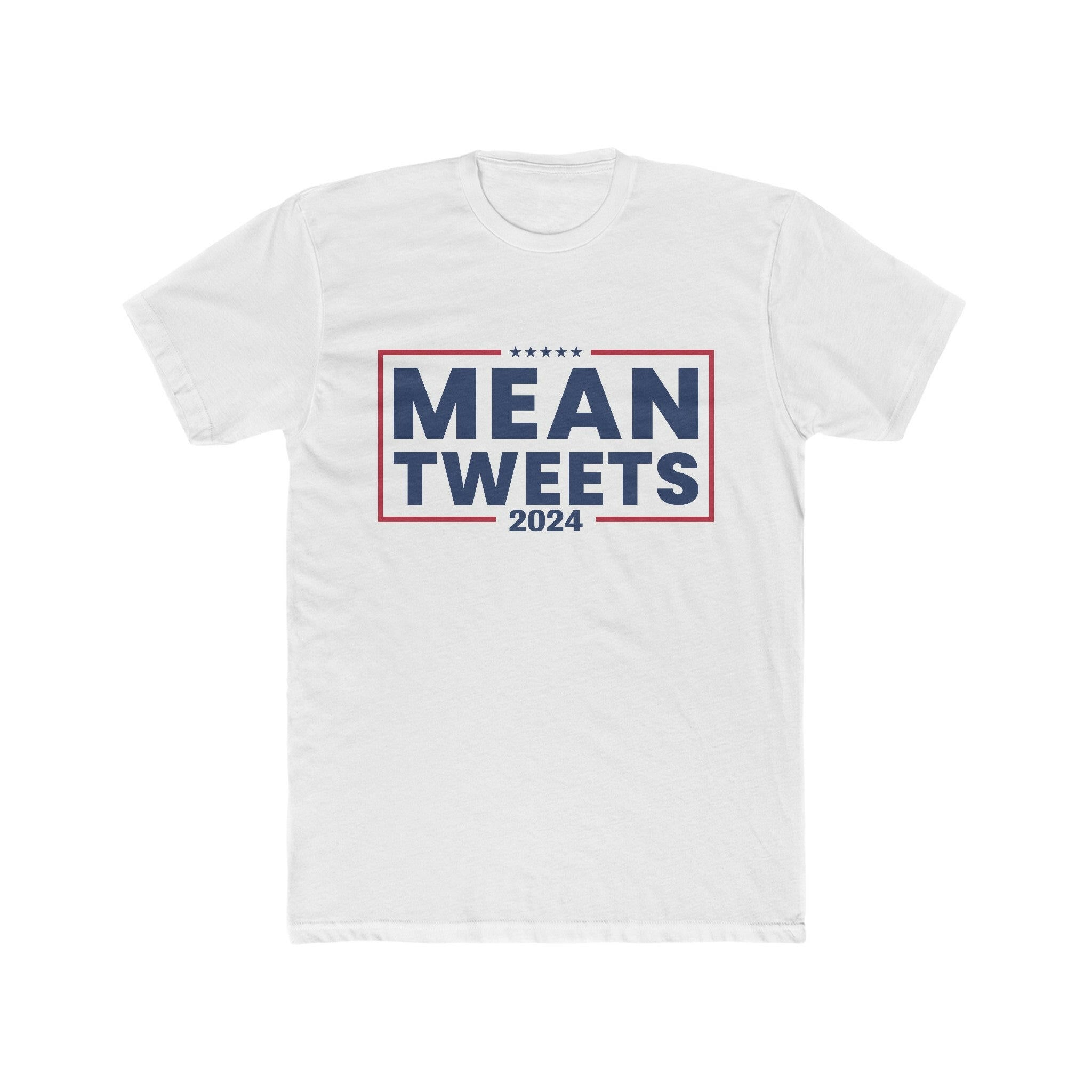 Mean Tweets 2024 Men's Cotton Crew Tee