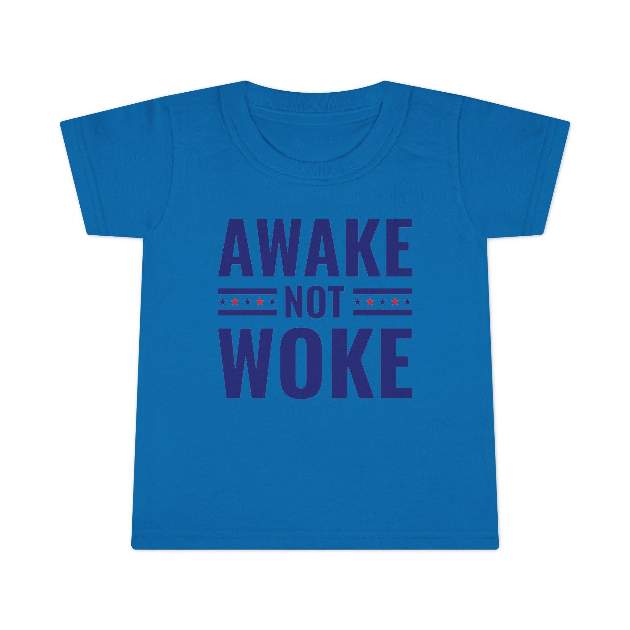 Awake Not Woke Toddler T-Shirt