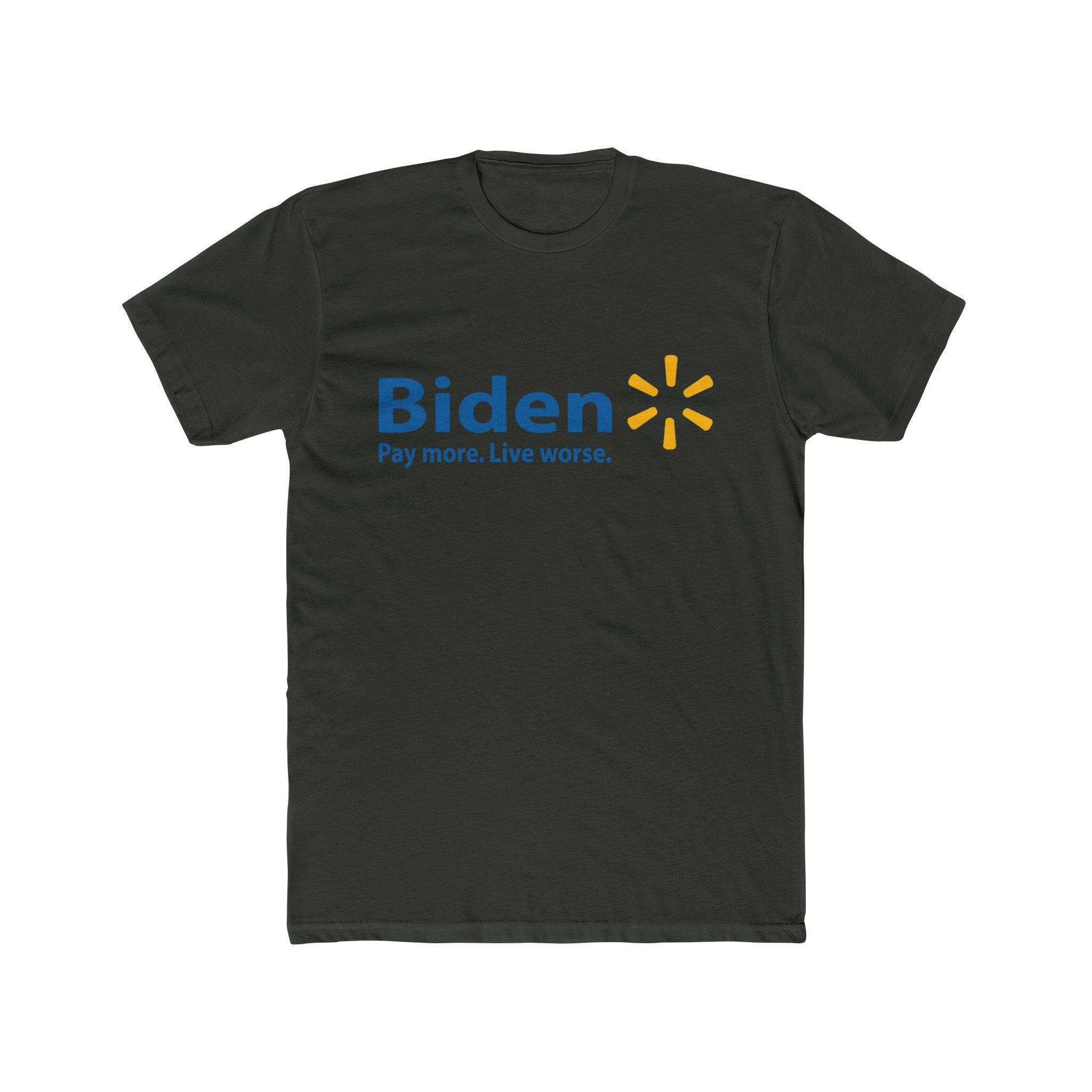 Biden: Pay More, Live Worse Men's Cotton Crew Tee