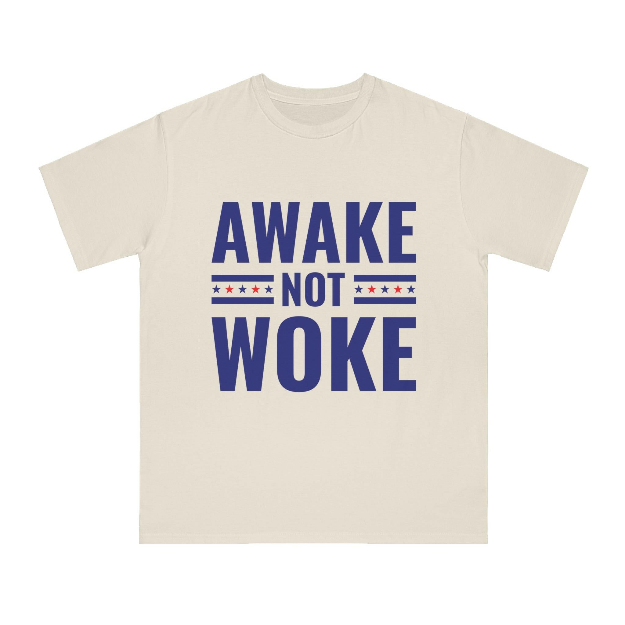 Awake Not Woke Organic Unisex Classic T-Shirt