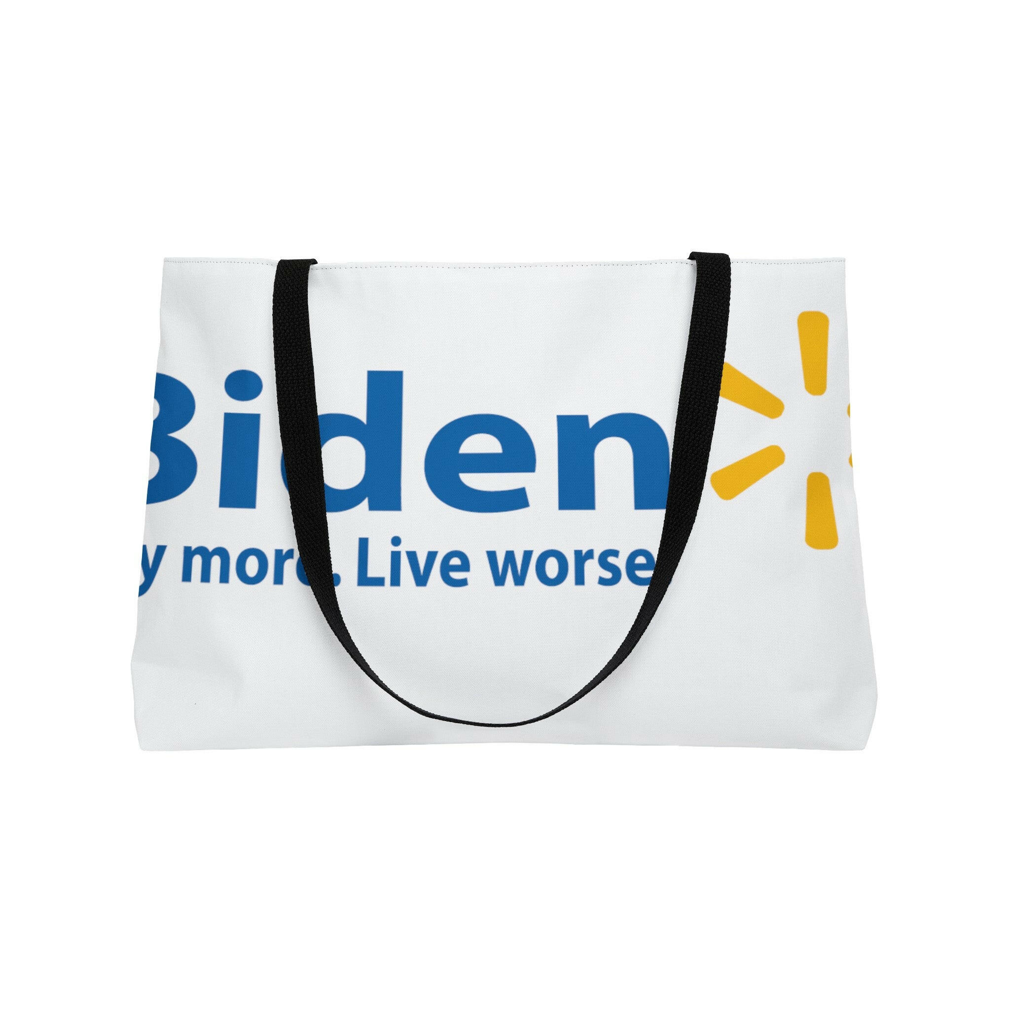 Biden: Pay More, Live Worse Spacious Weekender Tote Bag