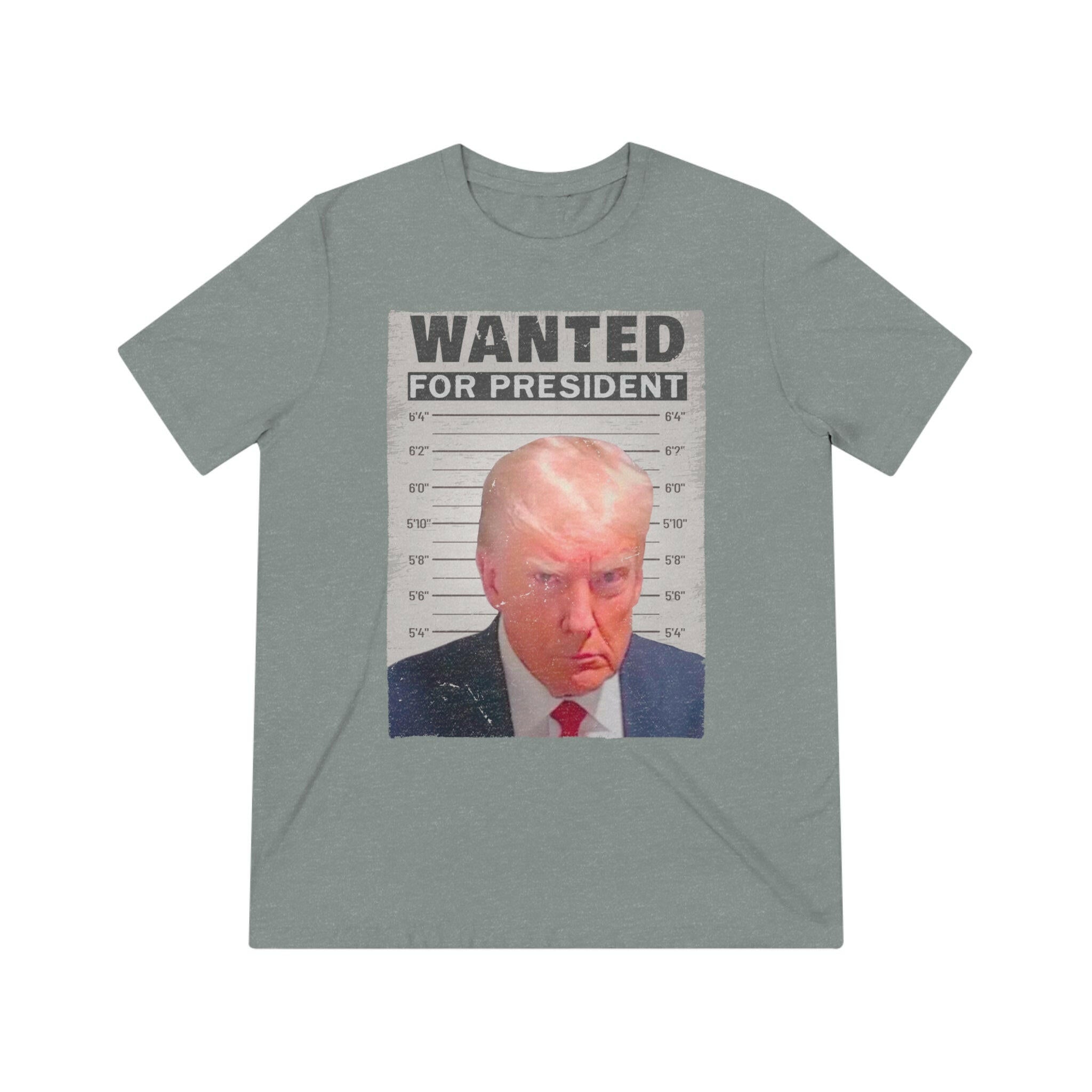 Wanted for President: Trump Unisex Triblend Tee